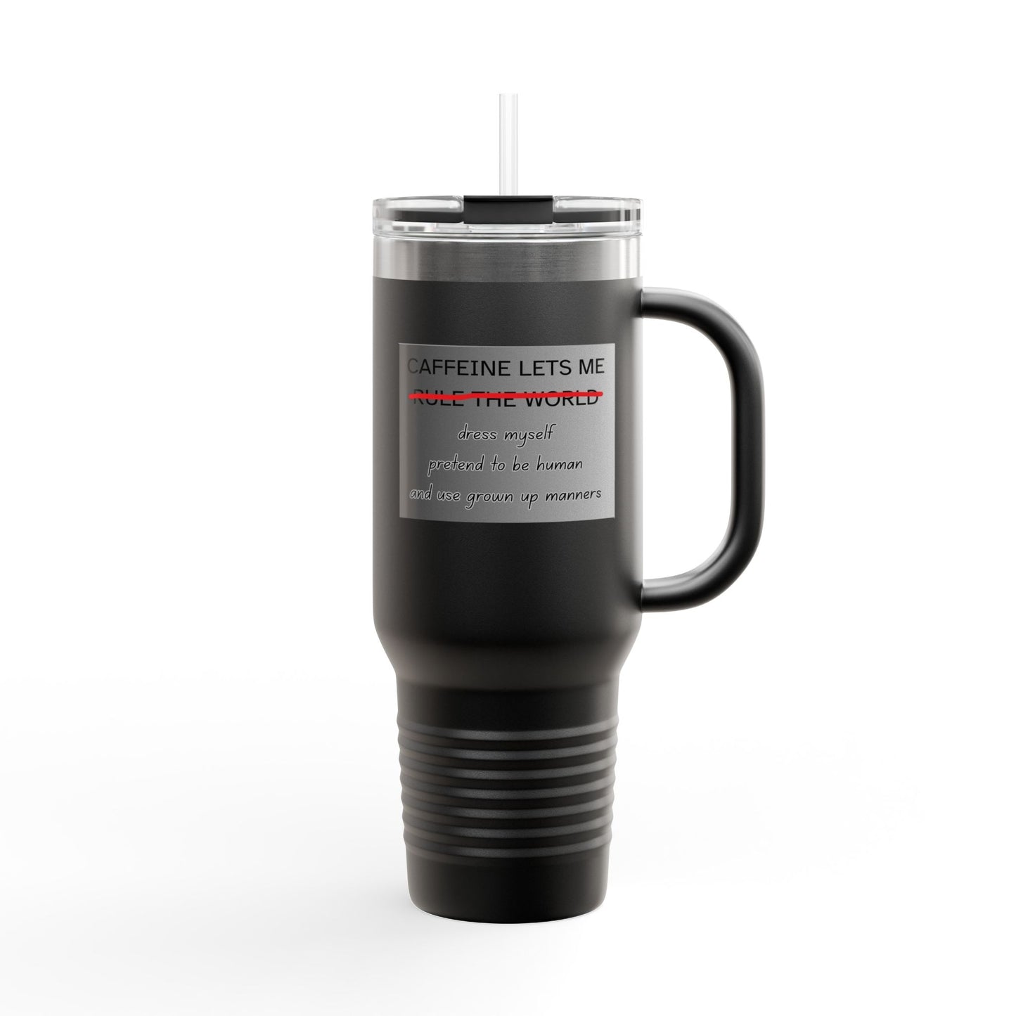 Caffeine Lets Me Insulated Travel Mug