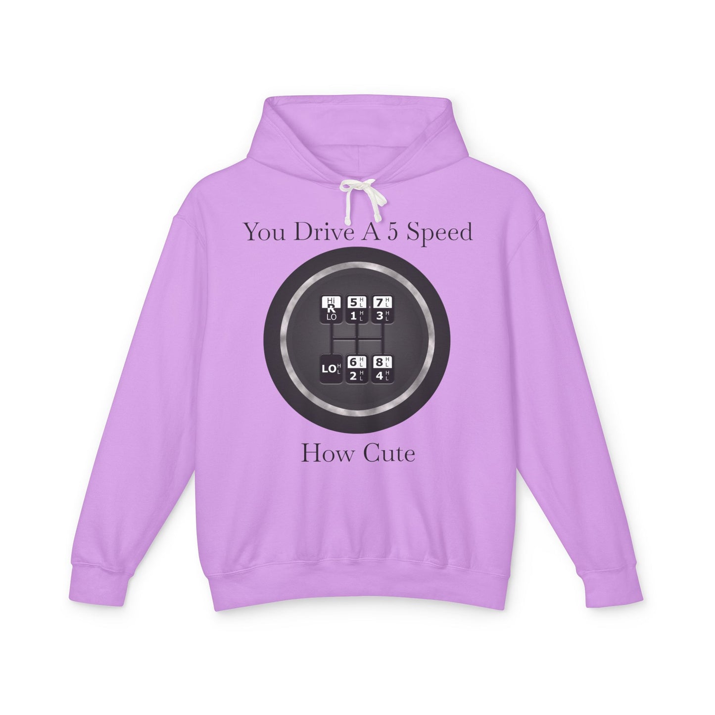 5 Speed How Cute Unisex Lightweight Hoodie