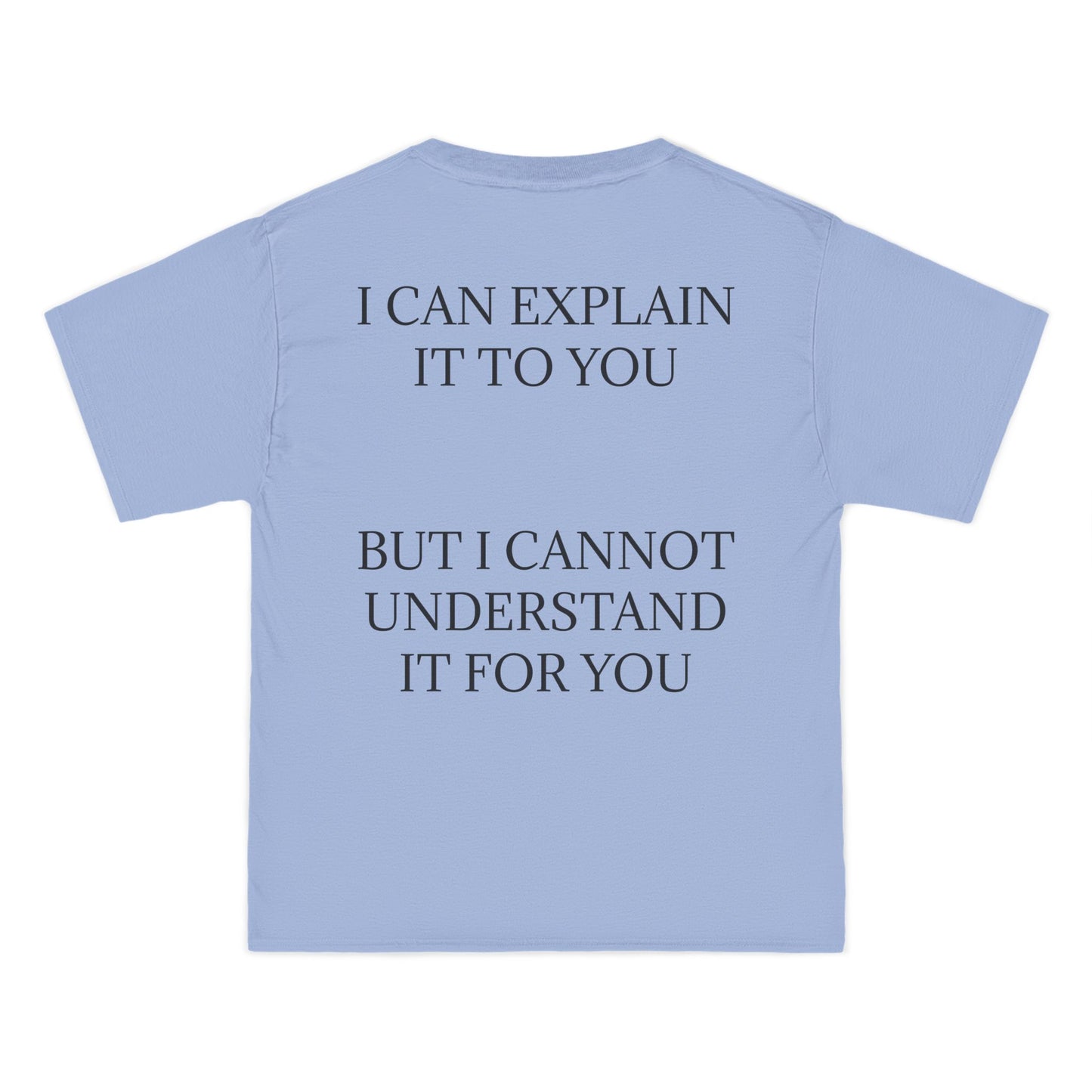 I Cannot Understand It For You Men's Short-Sleeve Crewneck Tee