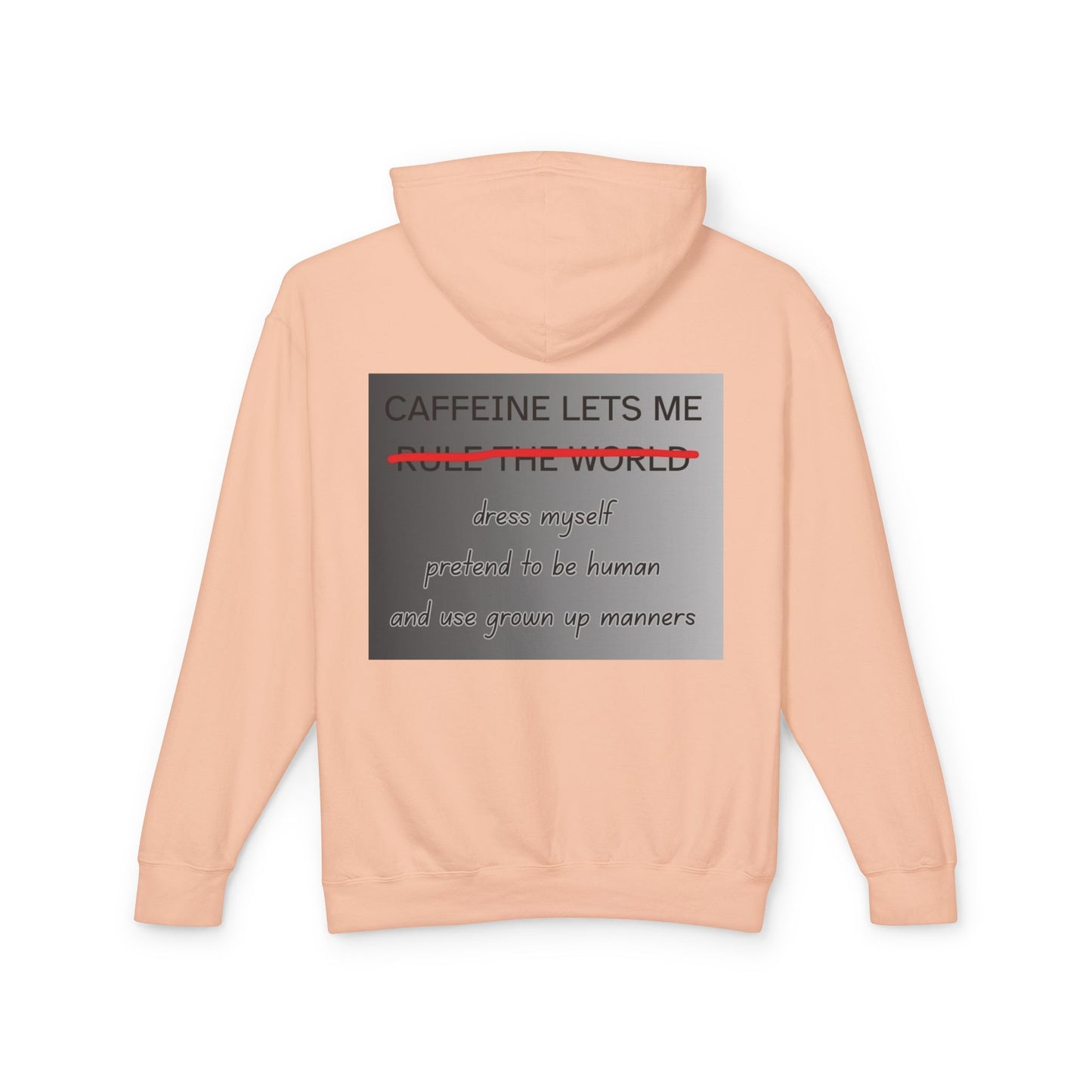 Caffiene Lets Me Unisex Lightweight Hoodie