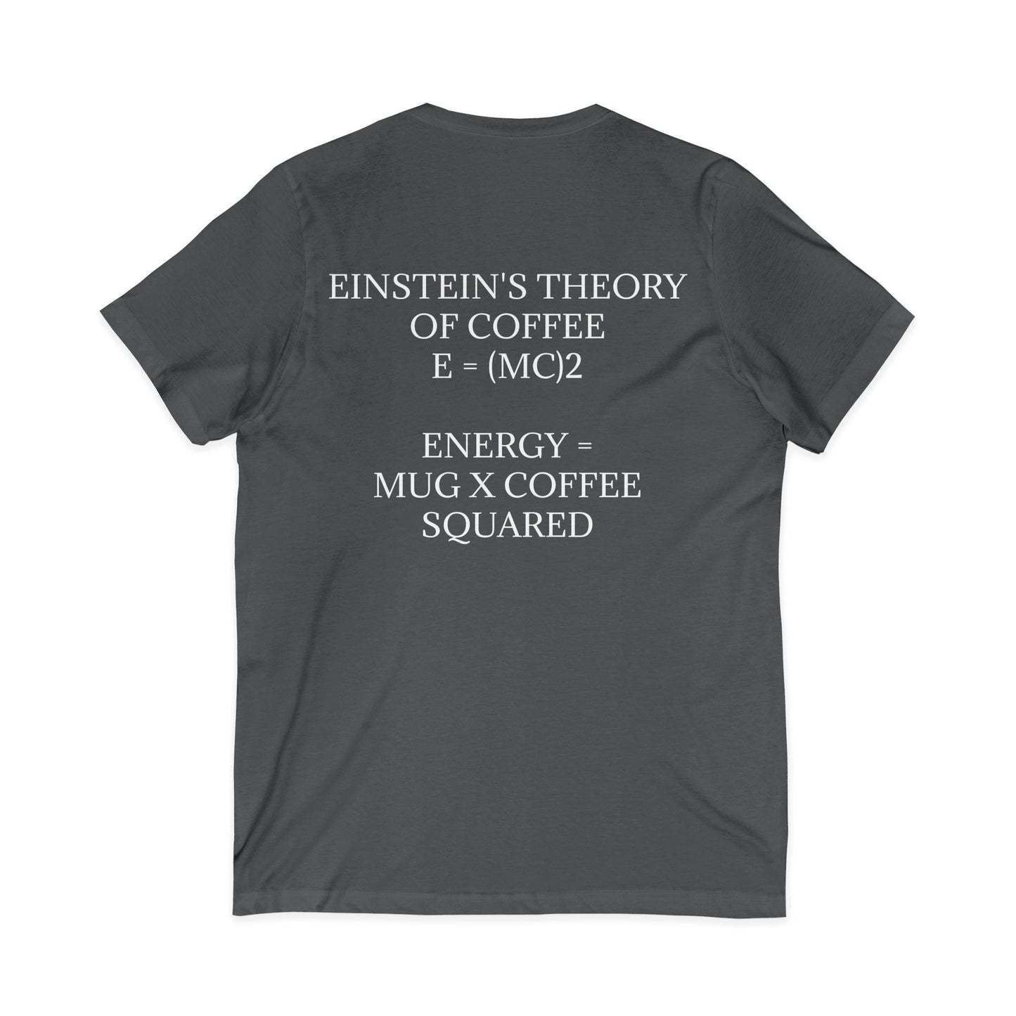 Einstein's Theory Of Coffee Unisex Short Sleeve V-Neck Tee