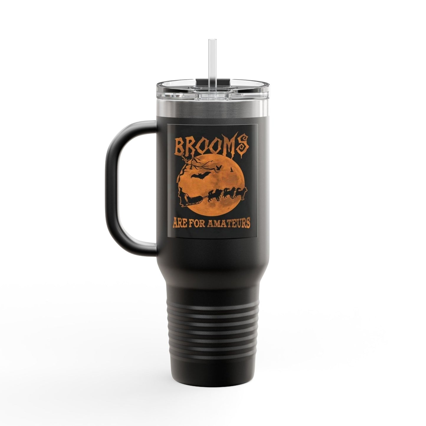 Brooms Are For Amateurs Insulated Travel Mug