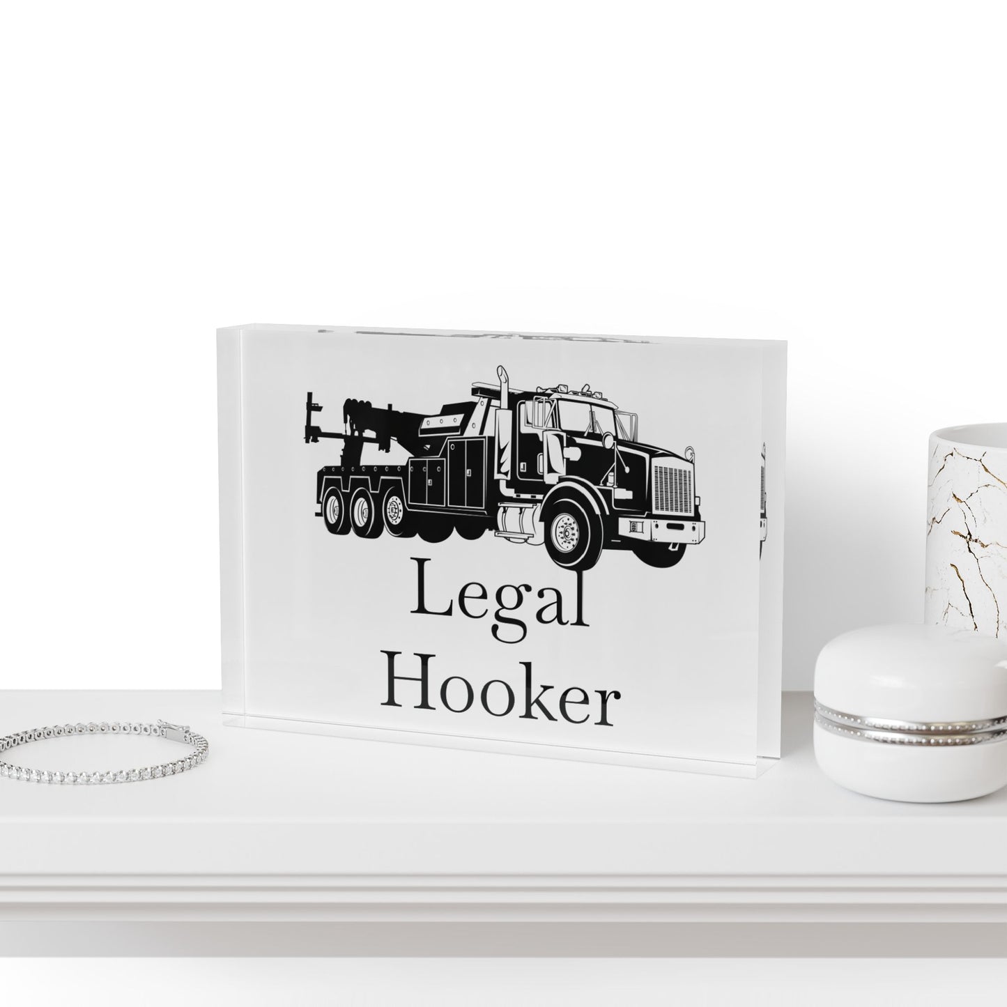 Legal H**ker Heavy Tow Truck Acrylic Photo Block