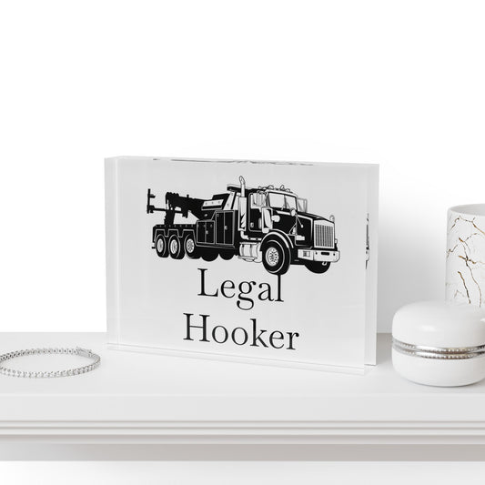 Legal H**ker Heavy Tow Truck Acrylic Photo Block