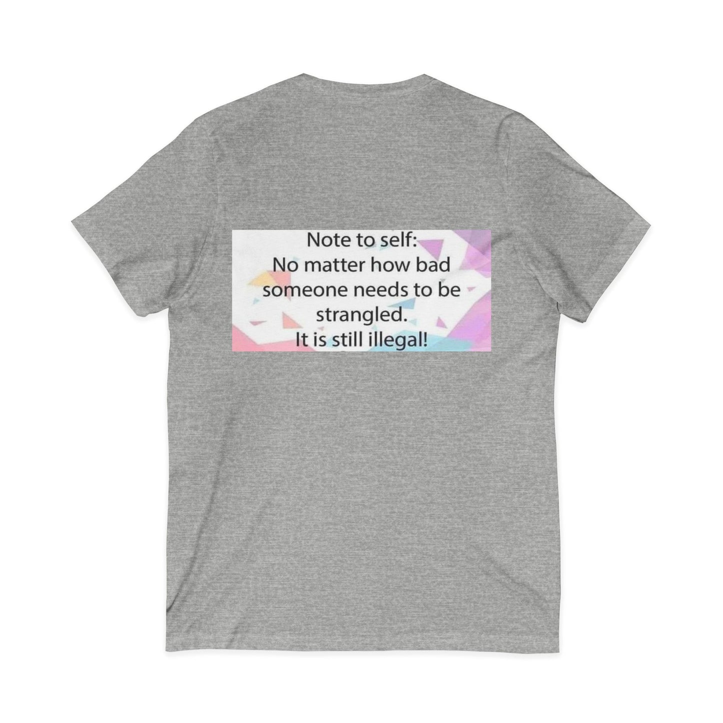 Note To Self Unisex Short Sleeve V-Neck Tee