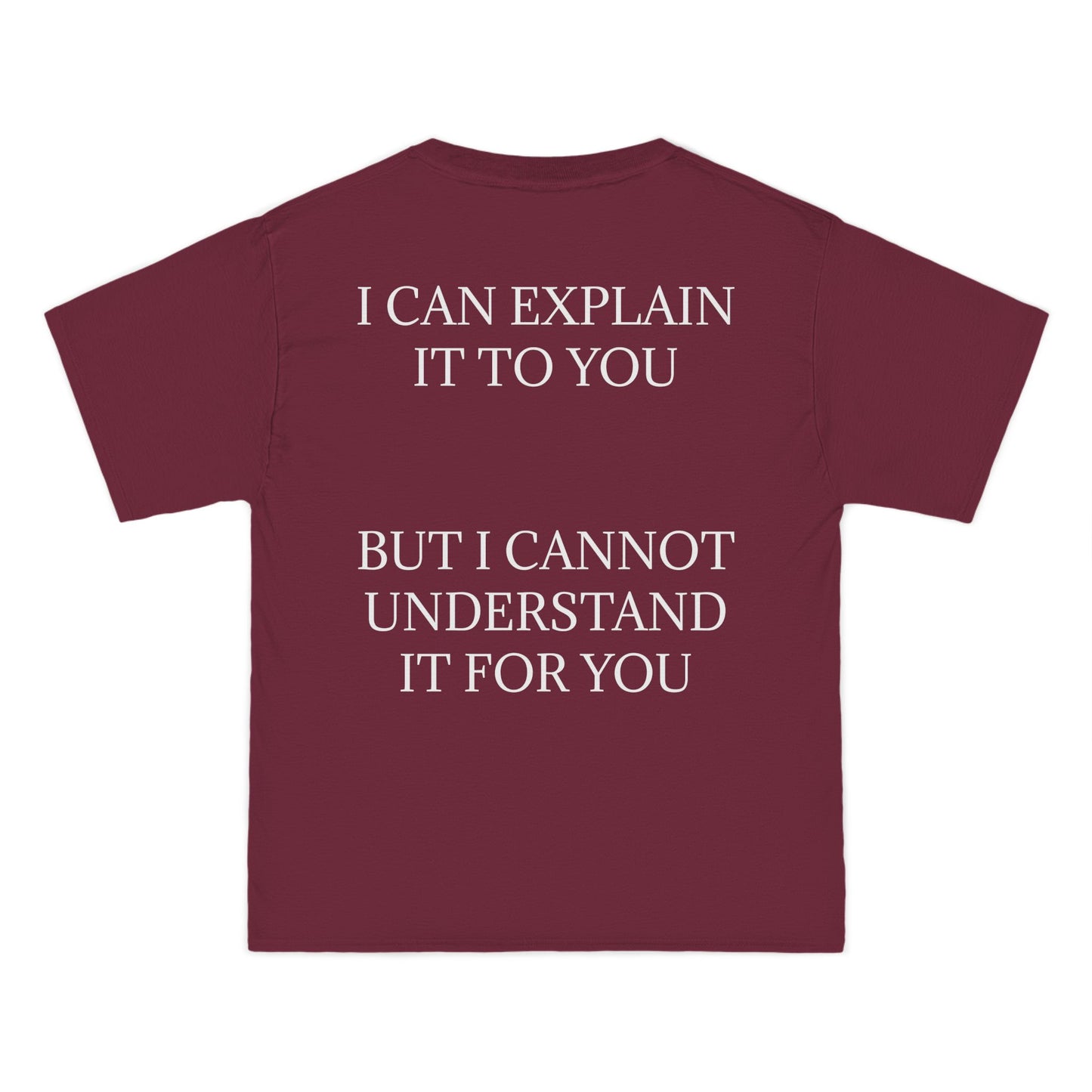 I Cannot Understand It For You Men's Short-Sleeve Crewneck Tee