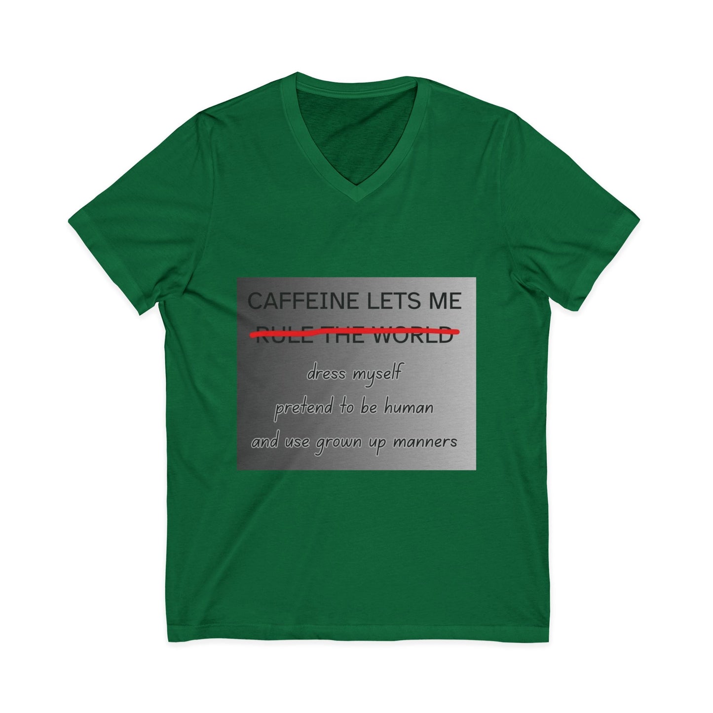 Caffeine Lets Me Unisex Short Sleeve V-Neck Tee