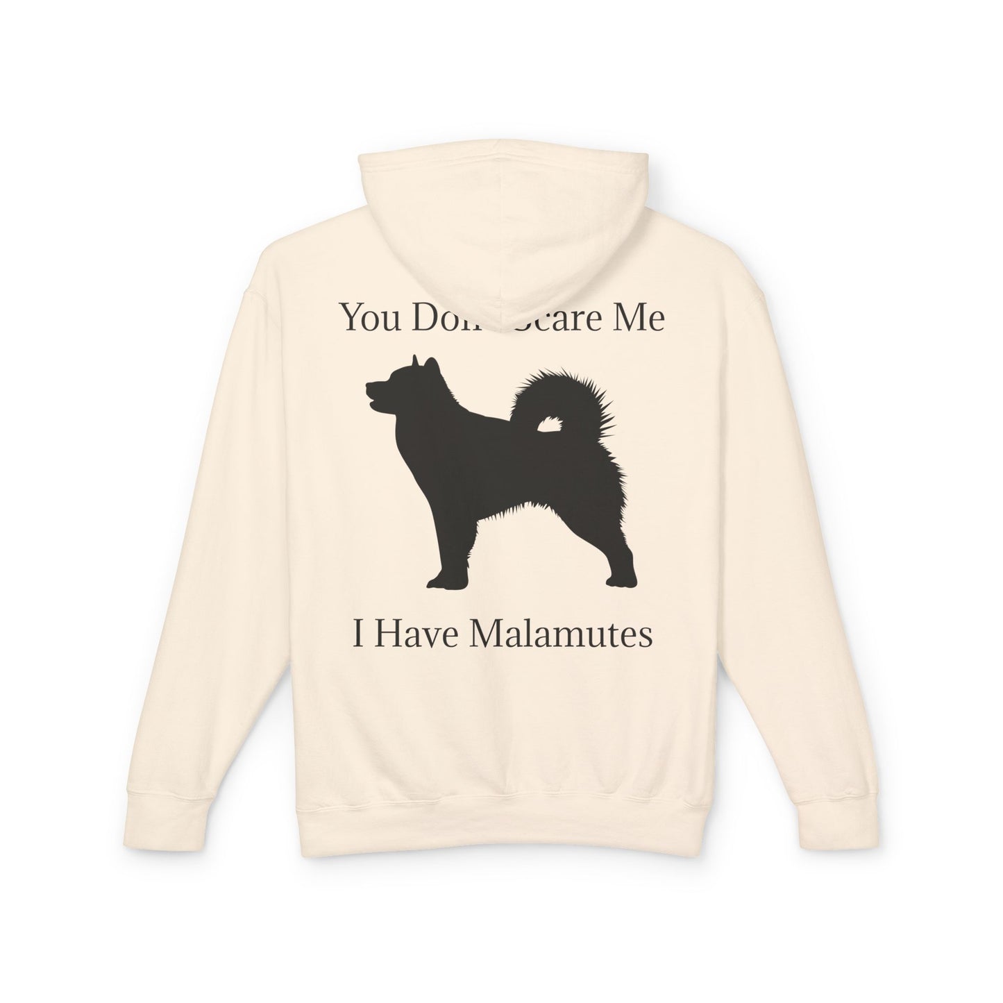 You Don't Scare Me Unisex Lightweight Hoodie