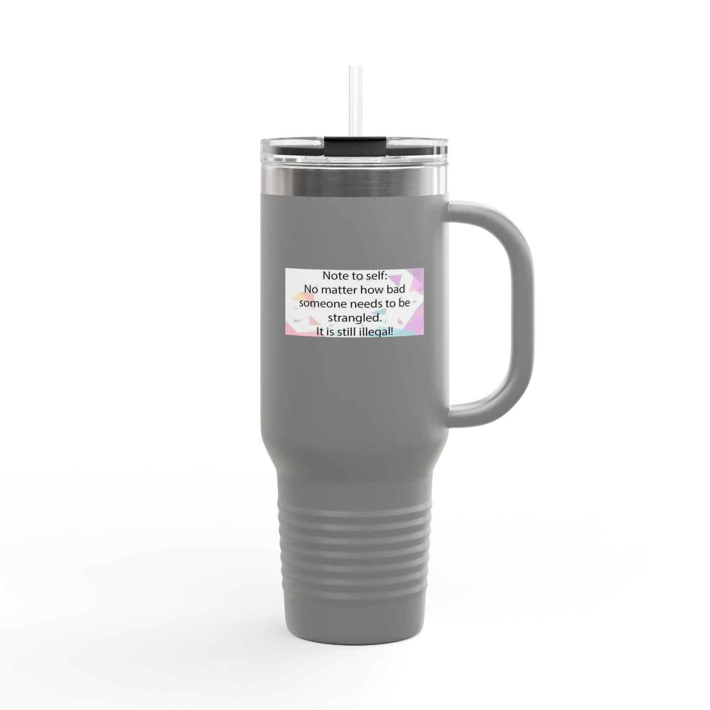 Note To Self Insulated Travel Mug