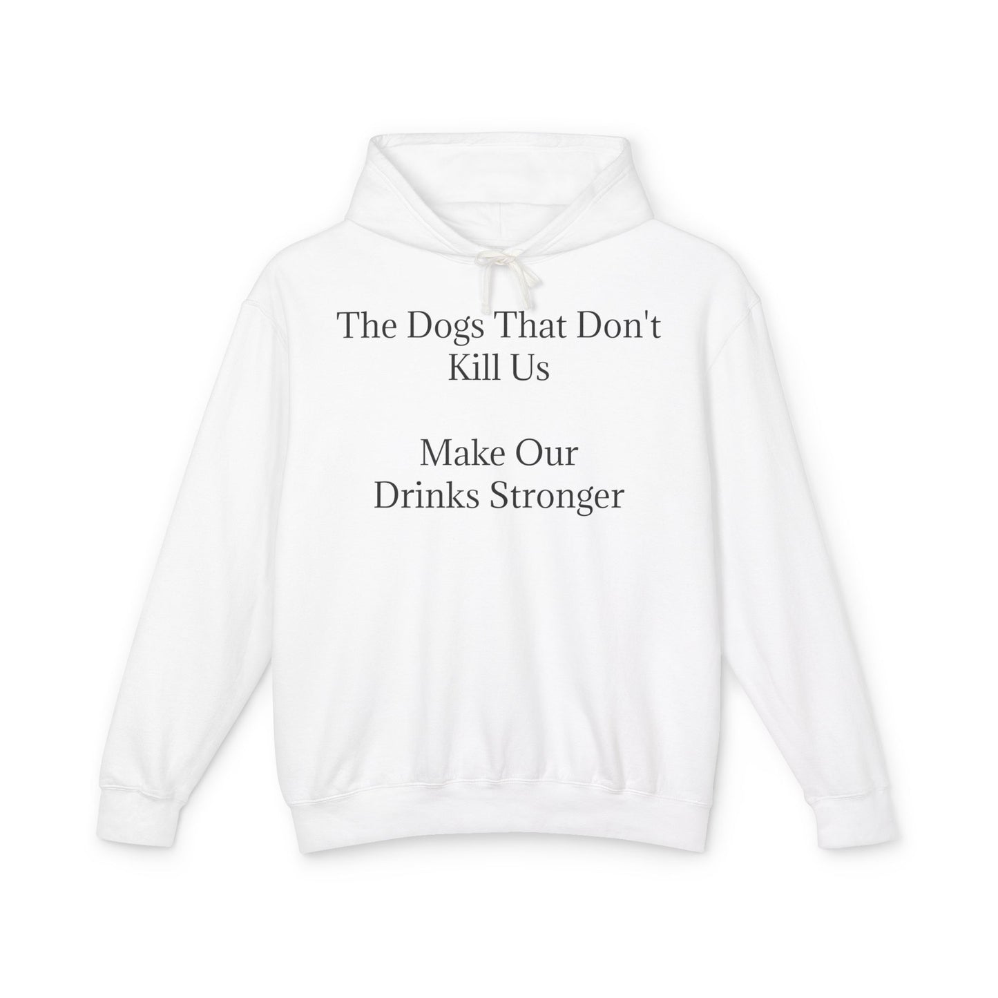 Drinks Stronger Unisex Lightweight Hoodie