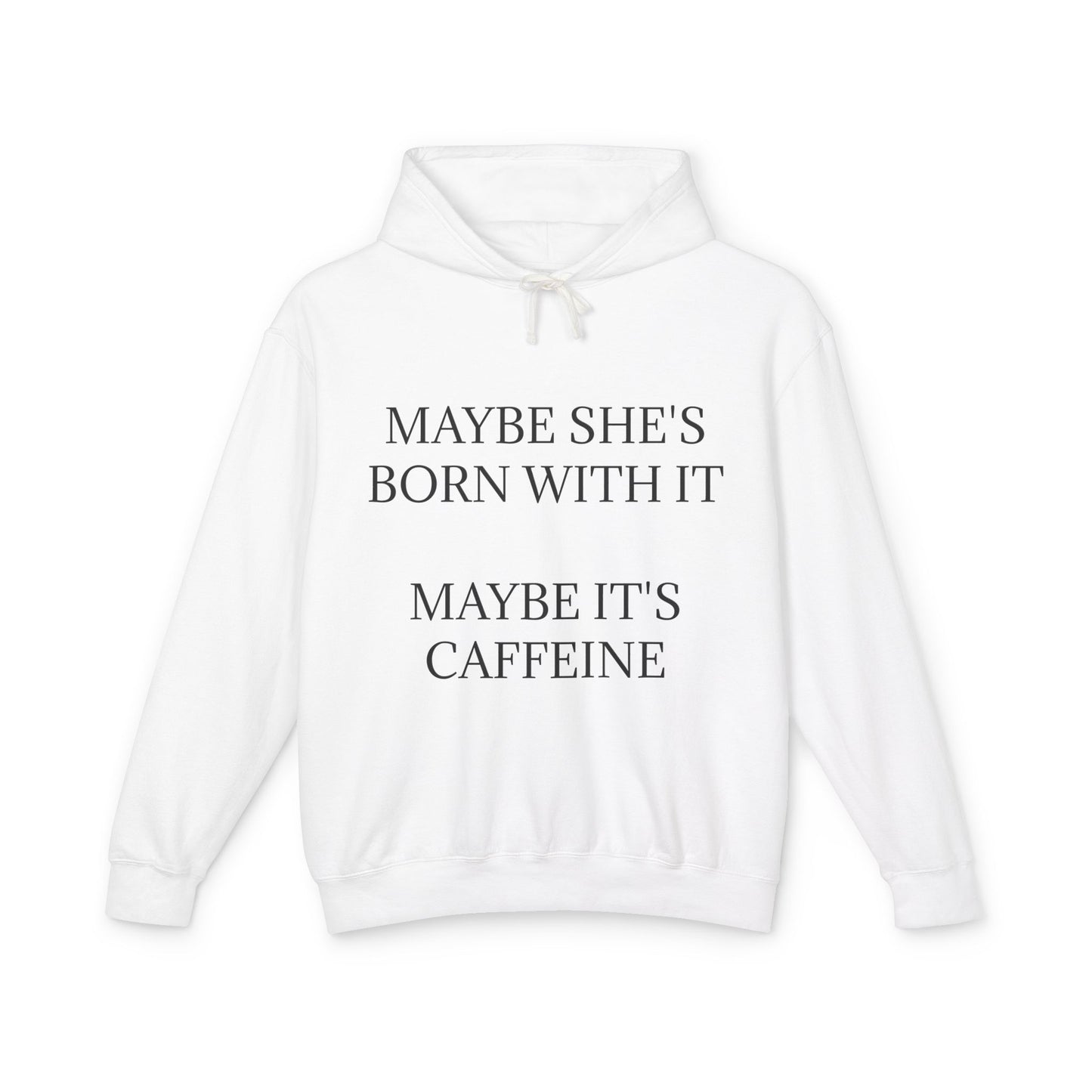 Born With It Unisex Lightweight Hoodie