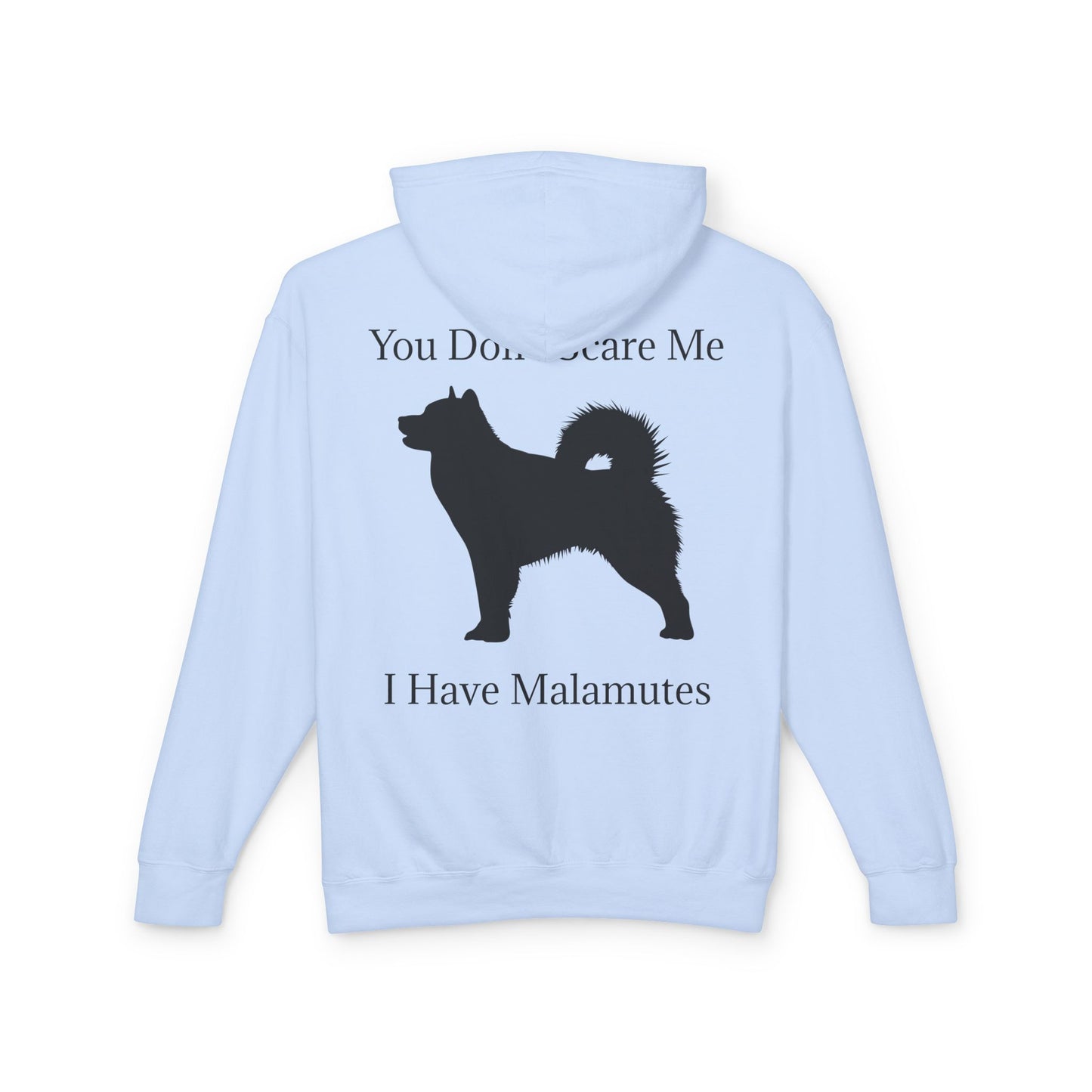 You Don't Scare Me Unisex Lightweight Hoodie