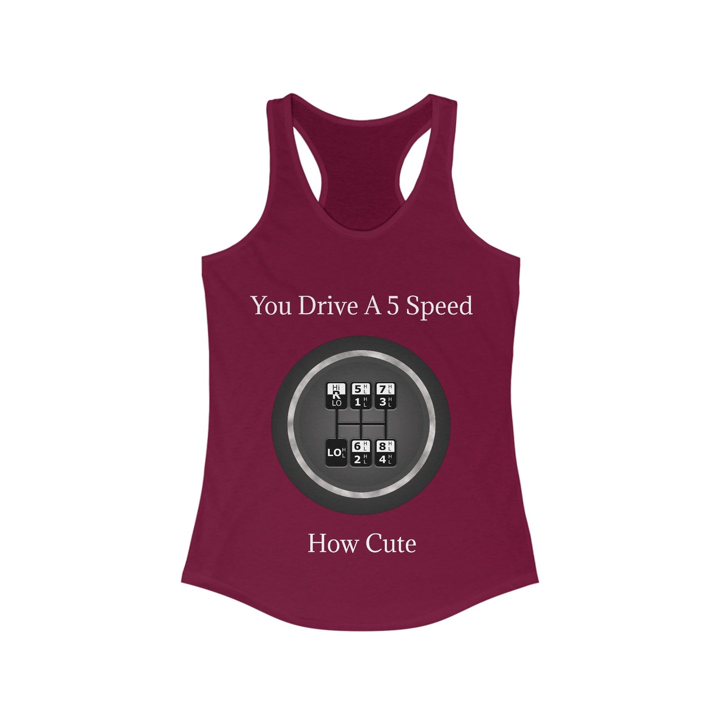 5 Speed How Cute Women's Racerback Tank