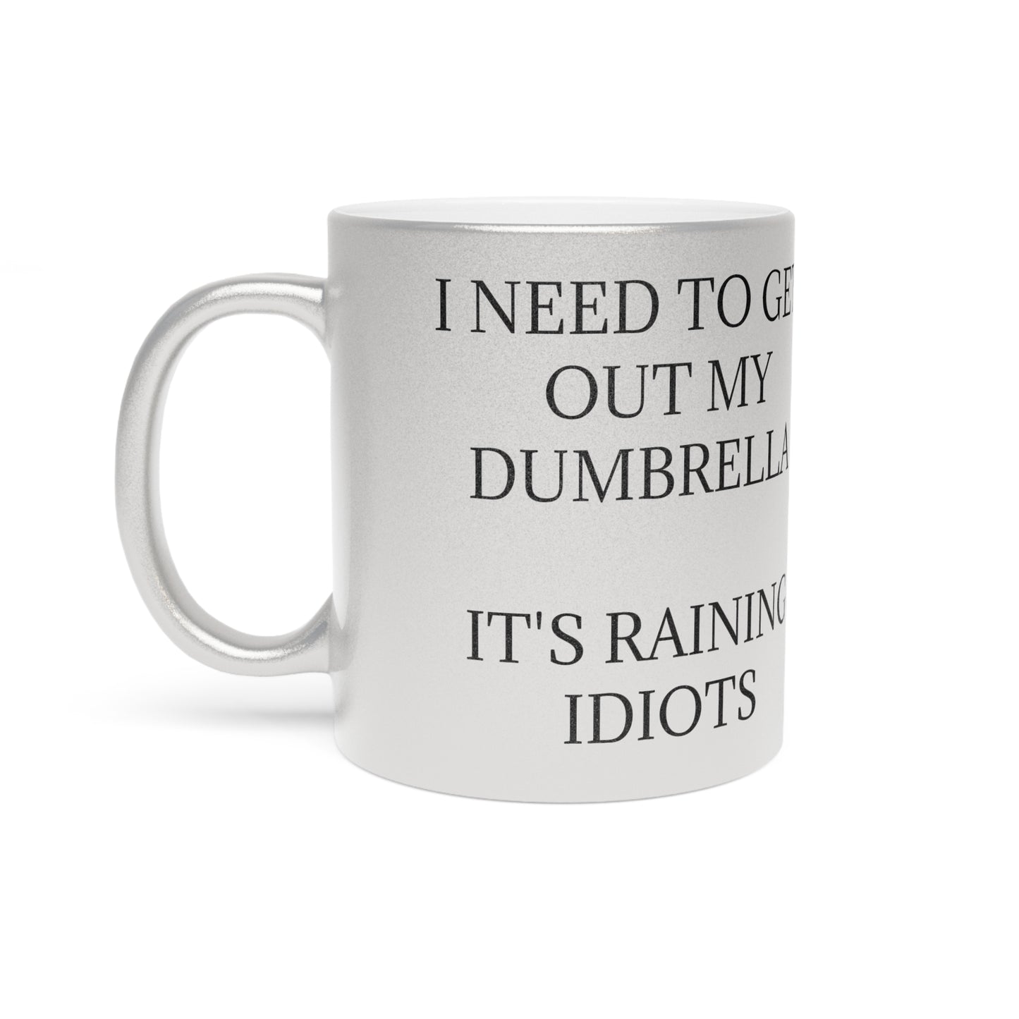 Dumbrella Metallic Coffee Mug