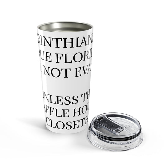 Florinthians 6:12 Tumbler
