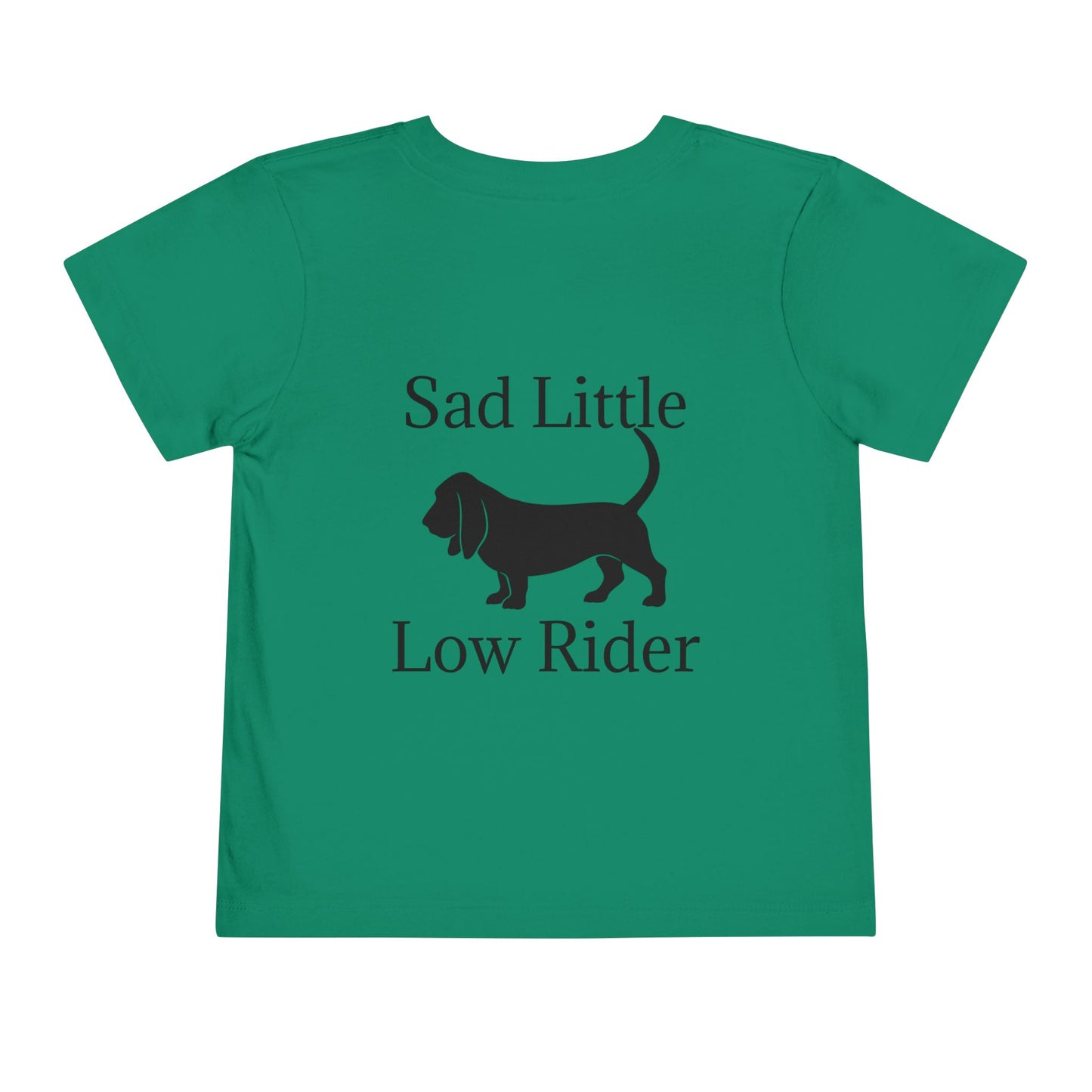 Sad Little Low Rider Toddler Unisex Short Sleeve Crewneck Tee