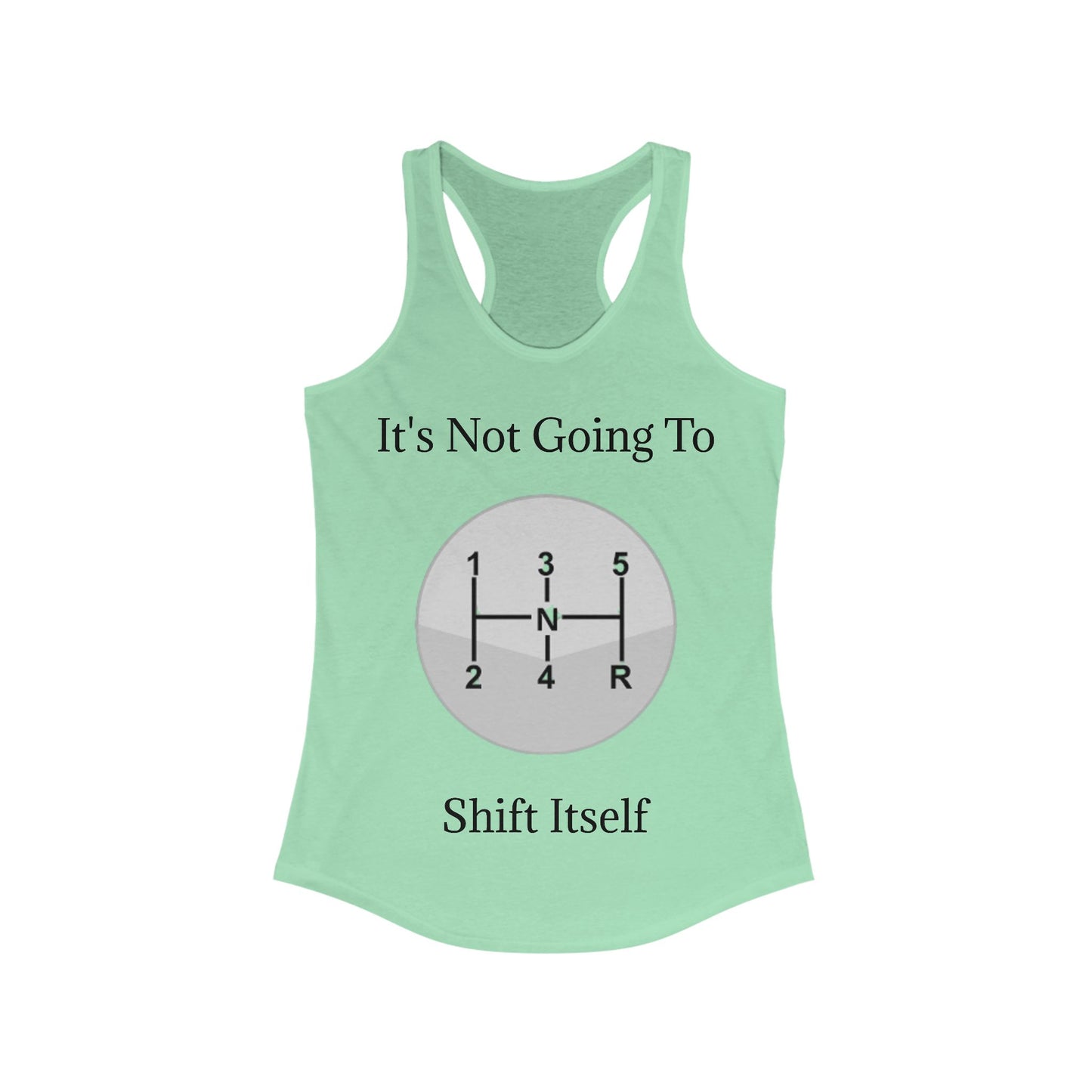 Shift Itself Women's Racerback Tank