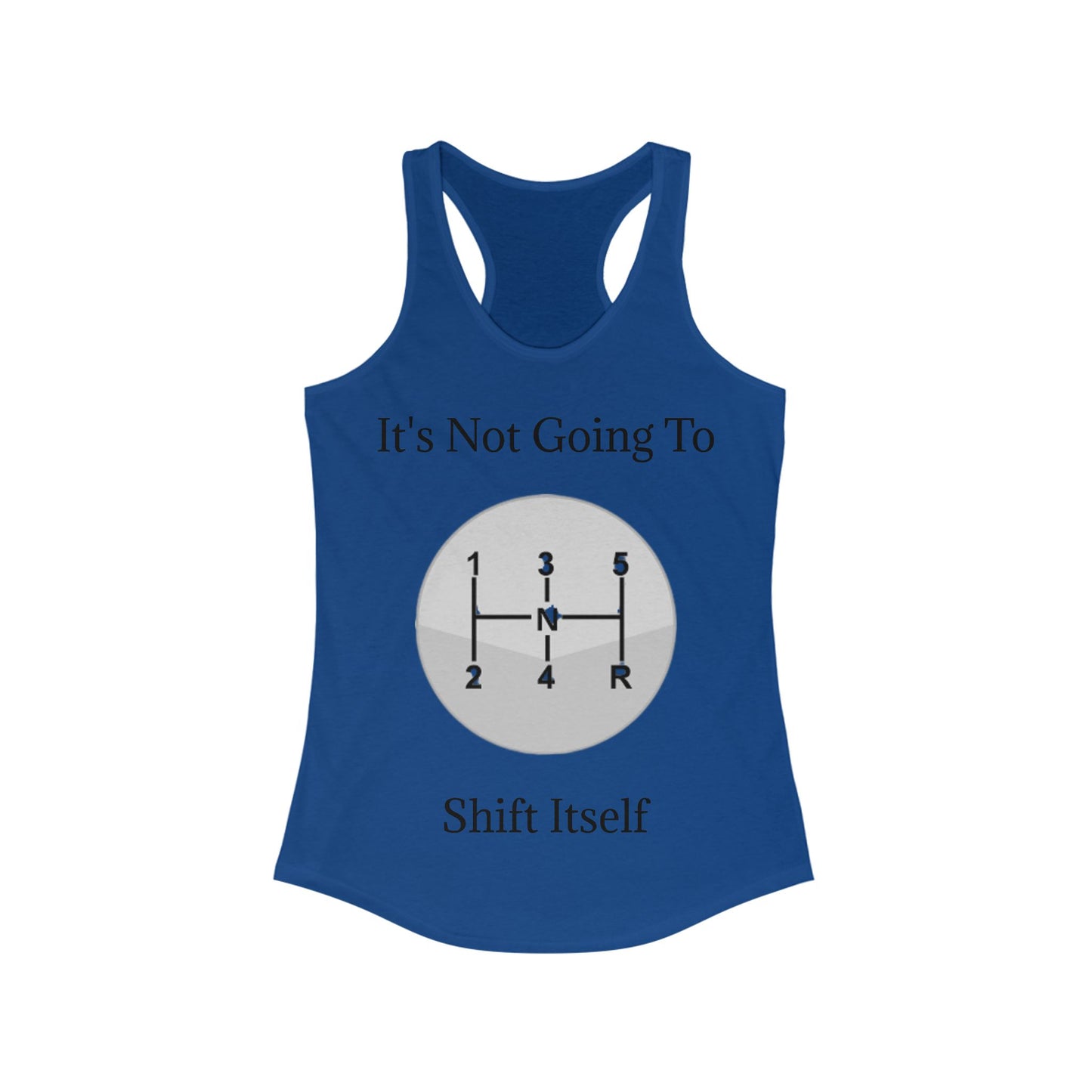 Shift Itself Women's Racerback Tank