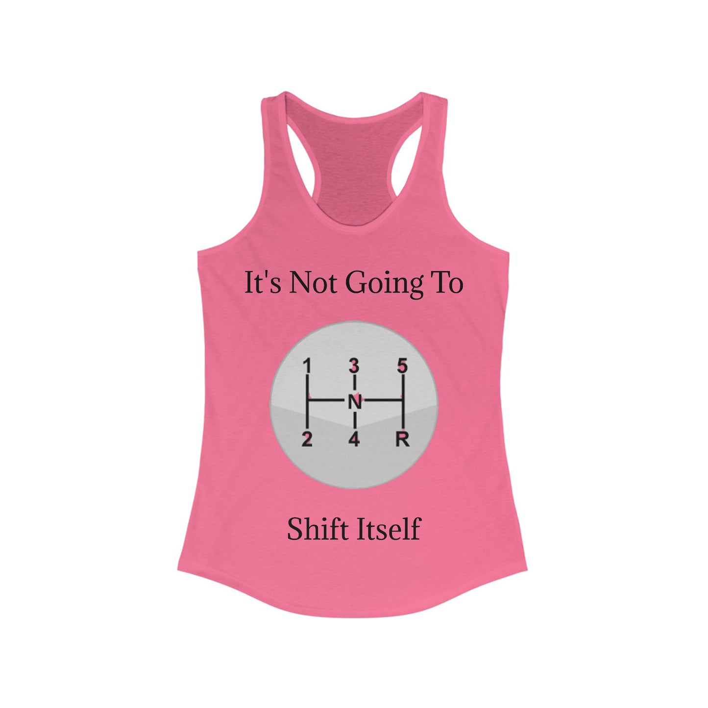 Shift Itself Women's Racerback Tank