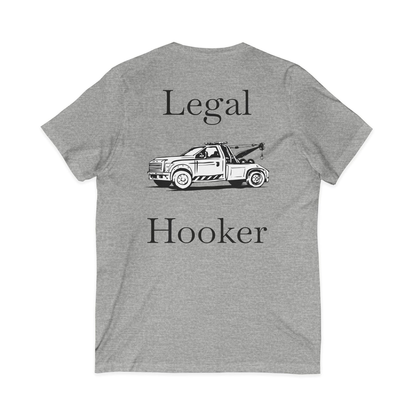 Legal H**ker Wheel Lift Tow Truck Unisex Short Sleeve V-Neck Tee