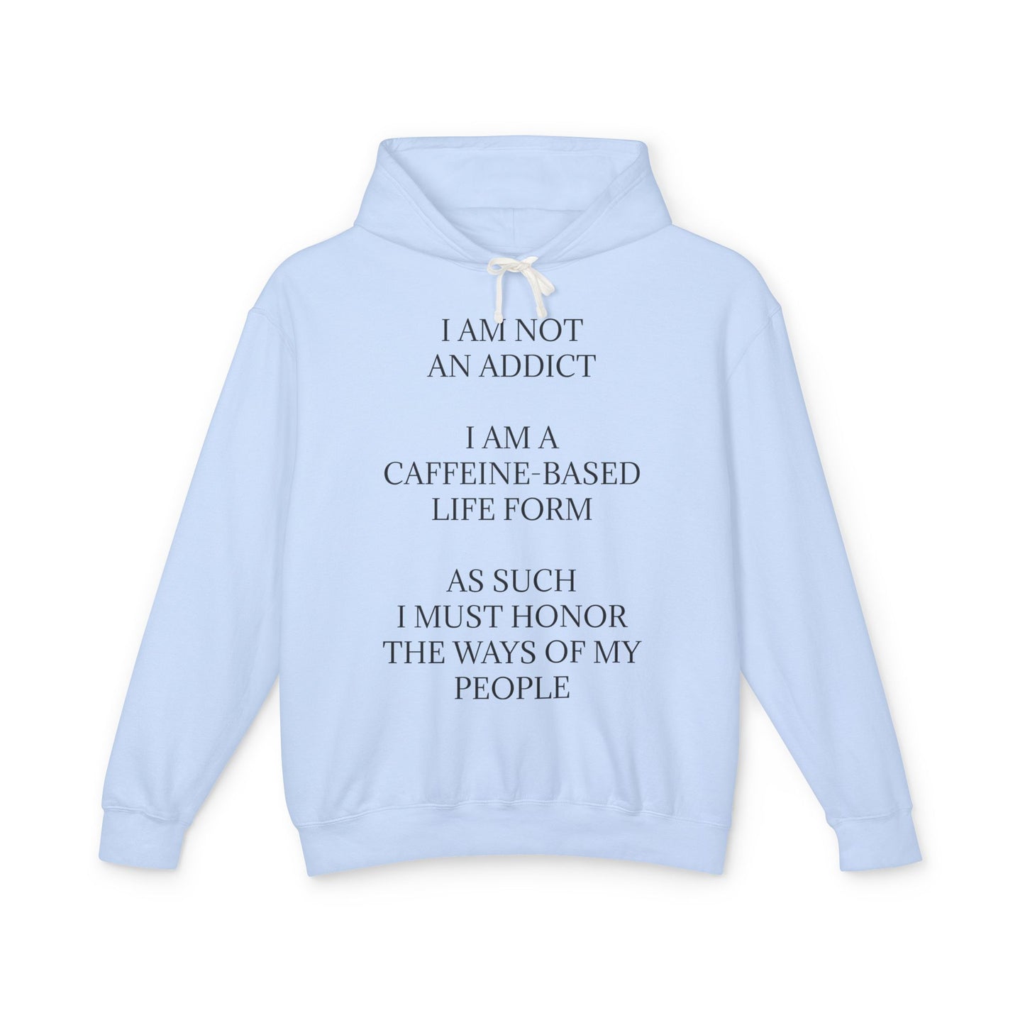 Not An Addict Unisex Lightweight Hoodie