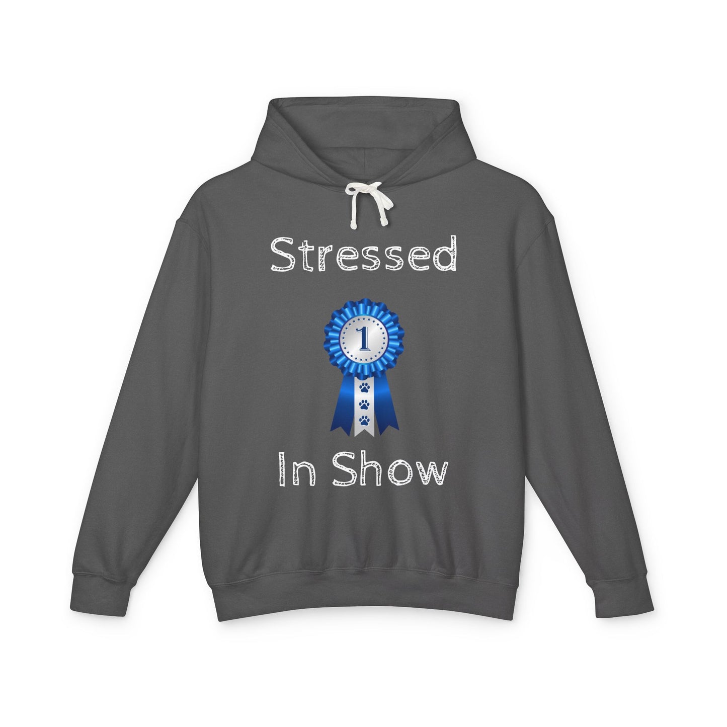 Stressed In Show Unisex Lightweight Hoodie