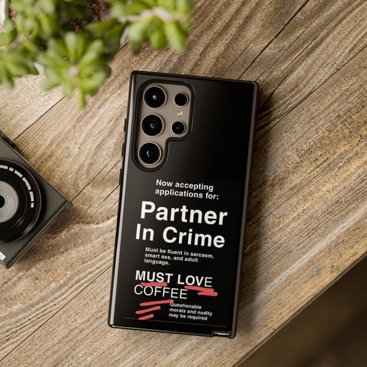 Partner In Crime Samsung Case