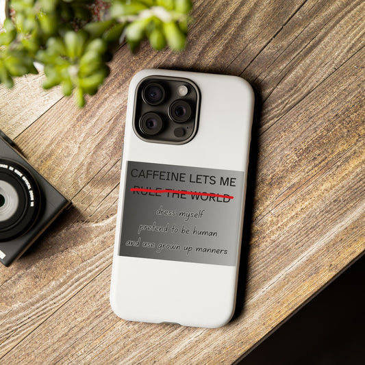 Caffeine Lets Me iPhone Case