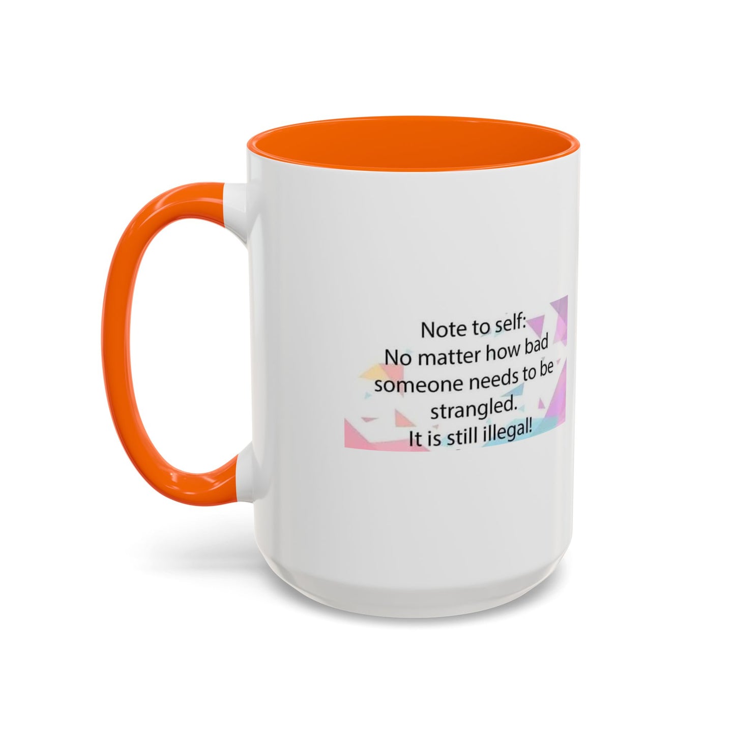 Note To Self 2-Tone Coffee Mug
