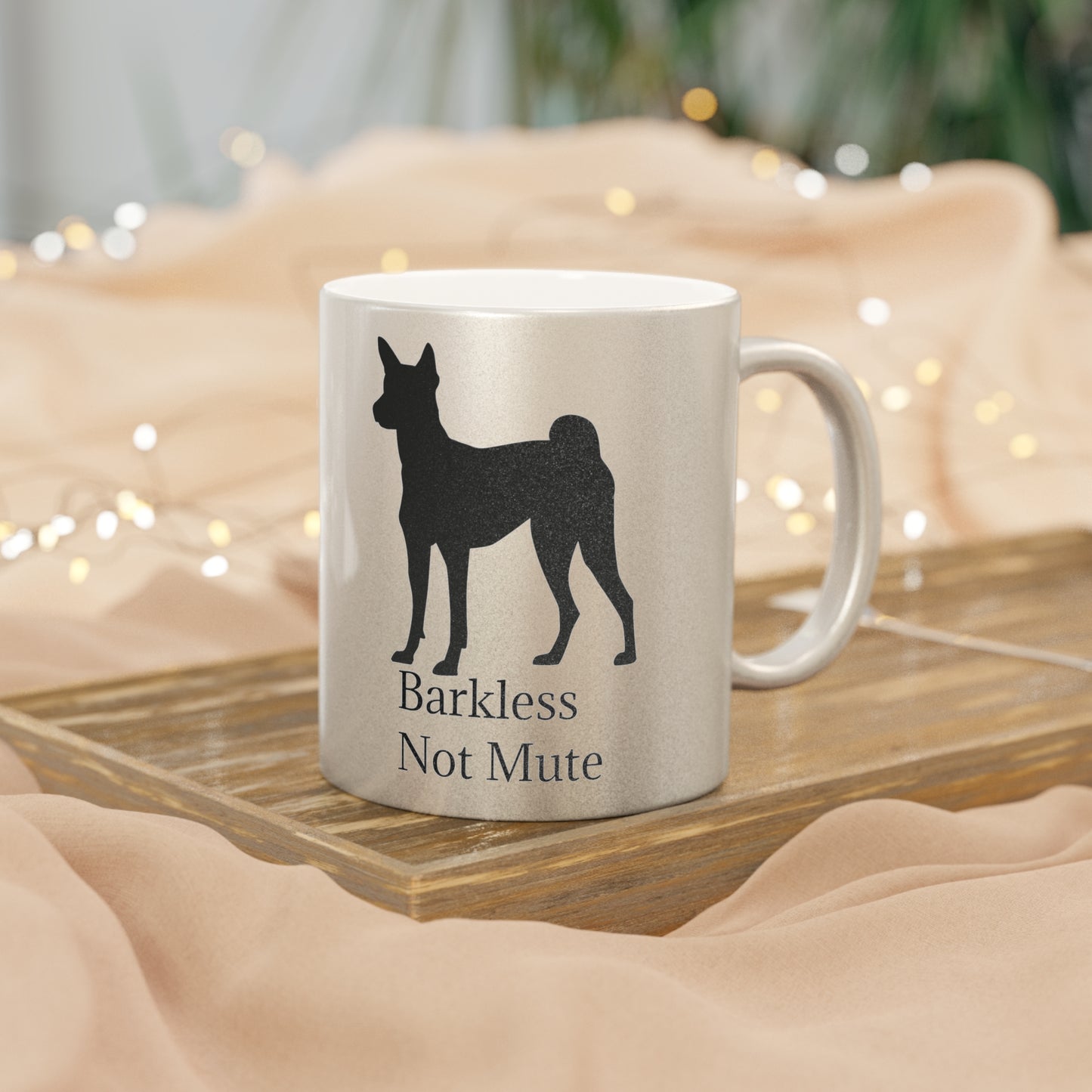 Barkless Not Mute Metallic Coffee Mug