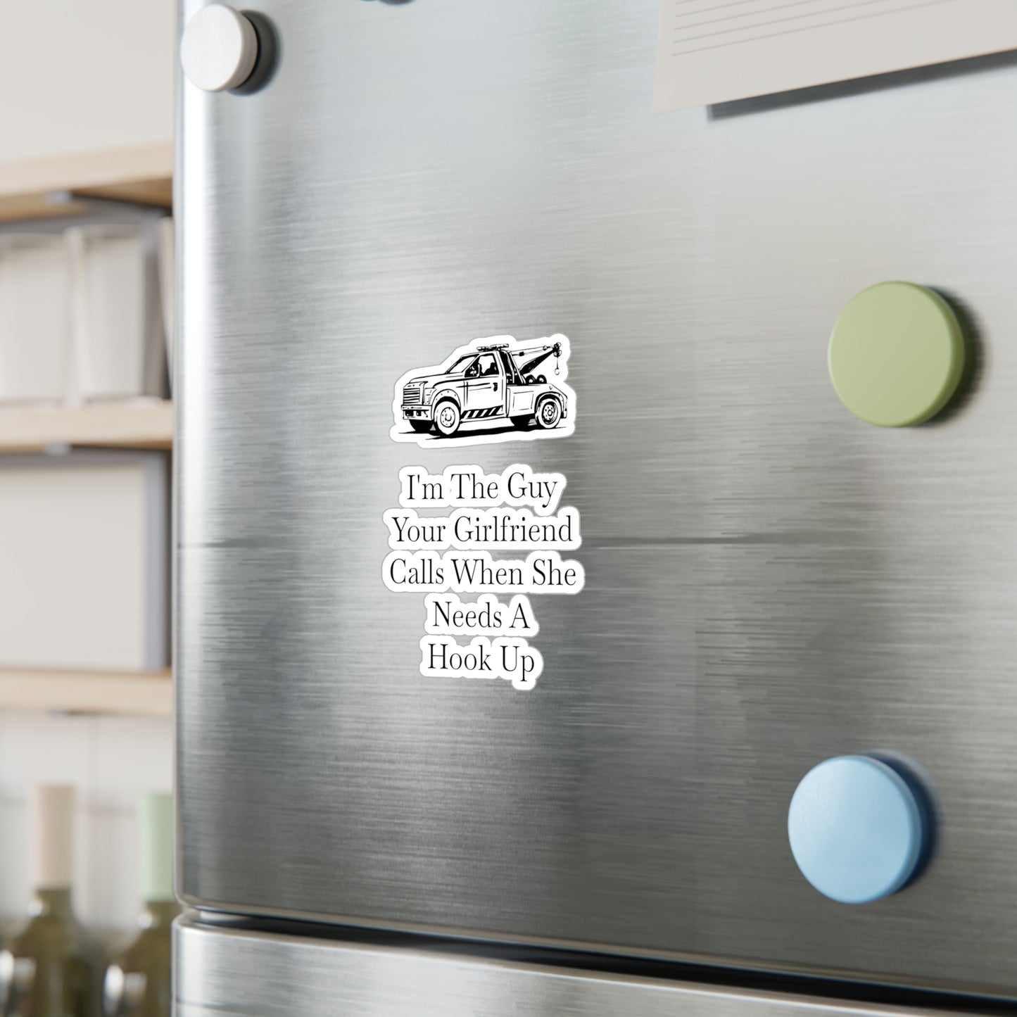 I'm The Guy Vinyl Decal