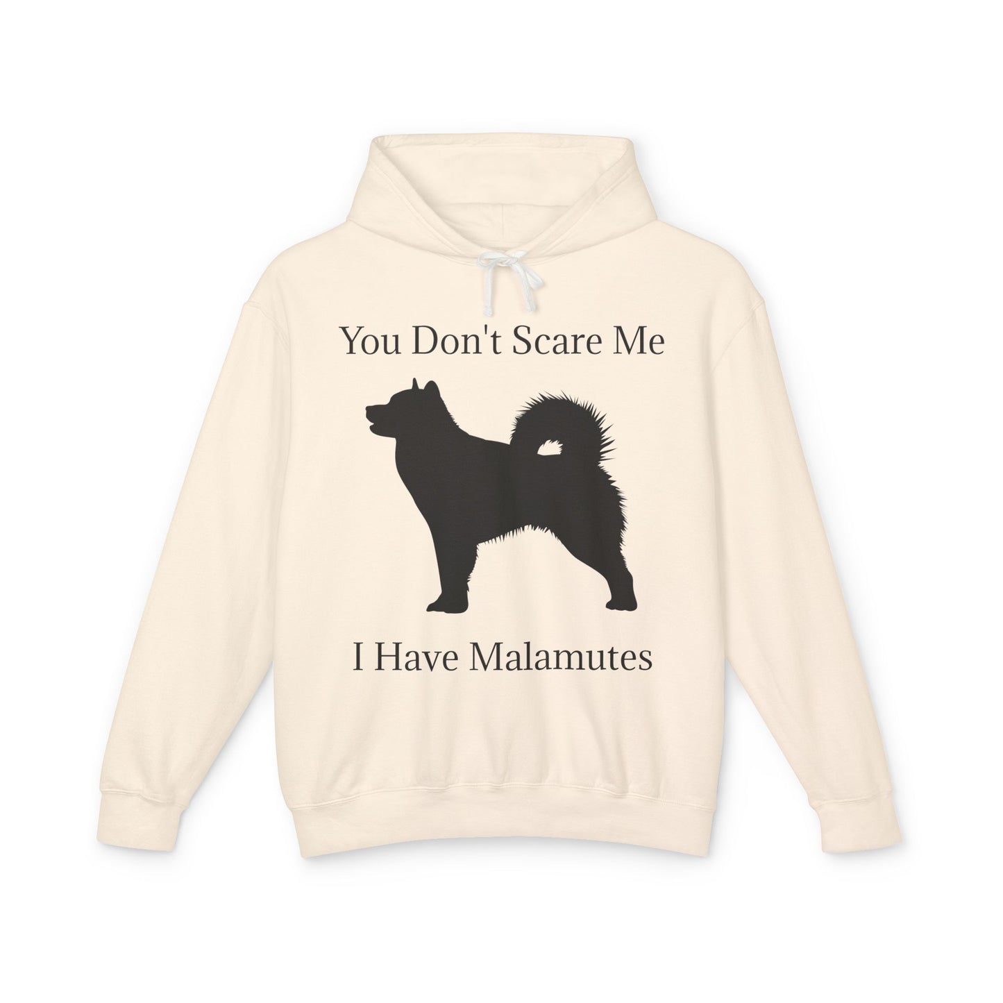 You Don't Scare Me Unisex Lightweight Hoodie