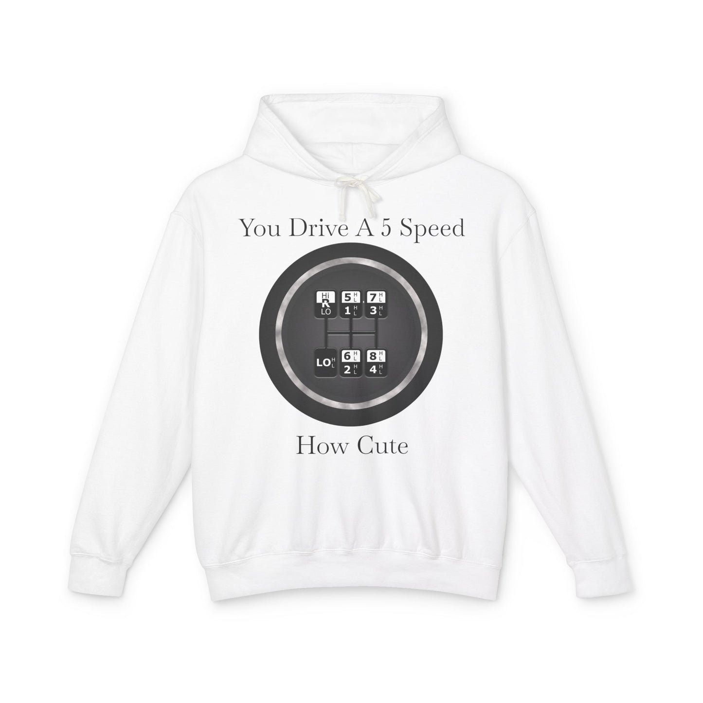 5 Speed How Cute Unisex Lightweight Hoodie