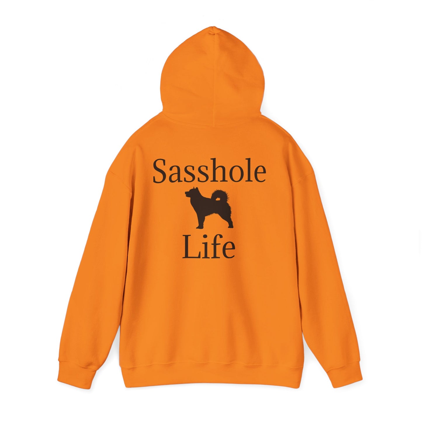 Sasshole Life Unisex Hoodie