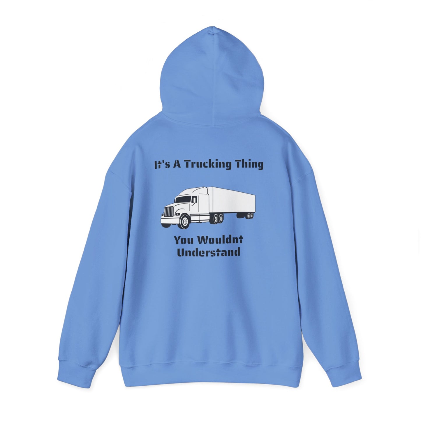 Trucking Thing Unisex Hoodie