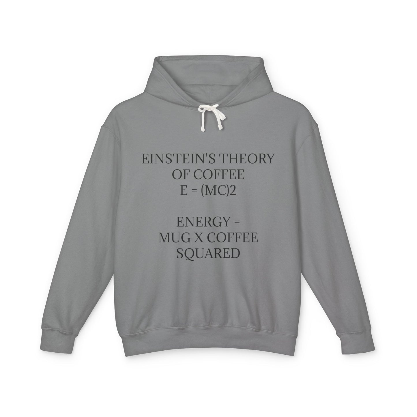 Einstein's Theory Of Coffee Unisex Lightweight Hoodie
