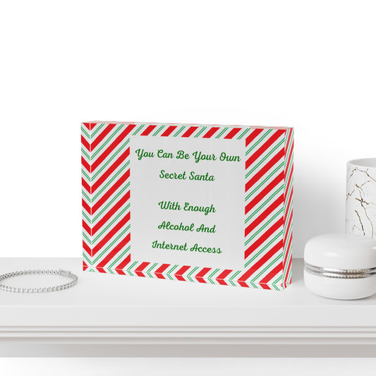 Your Own Secret Santa Acrylic Photo Block