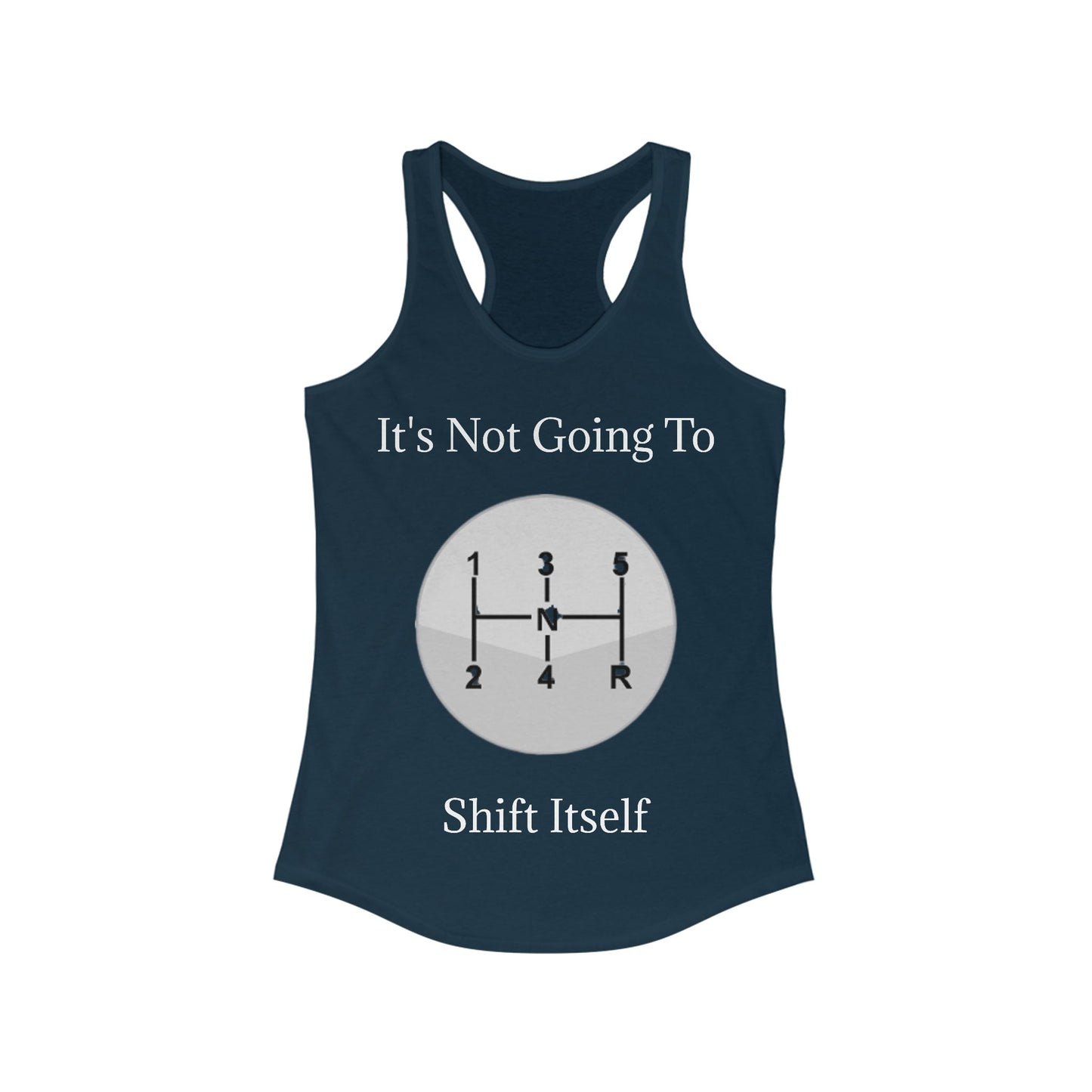Shift Itself Women's Racerback Tank