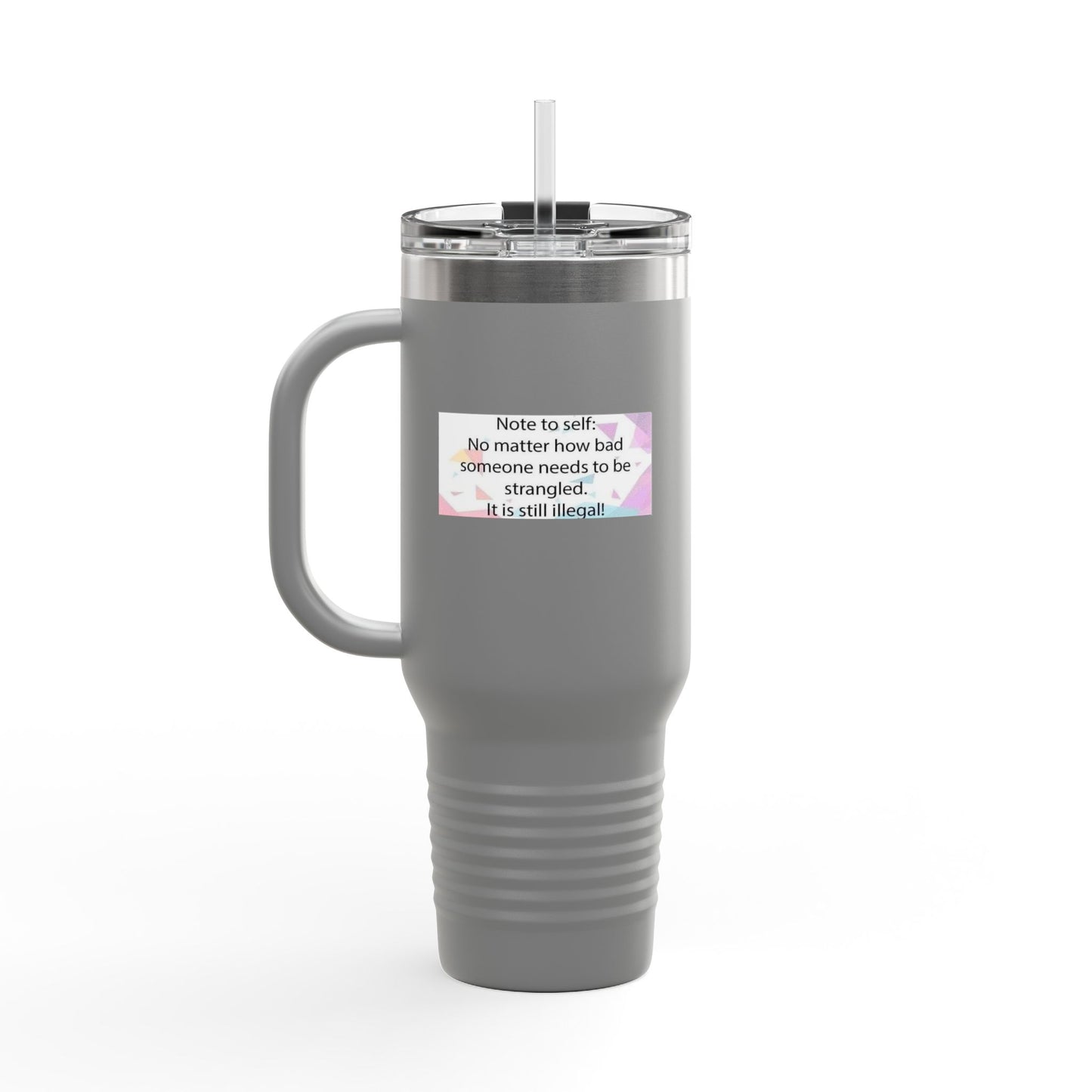 Note To Self Insulated Travel Mug