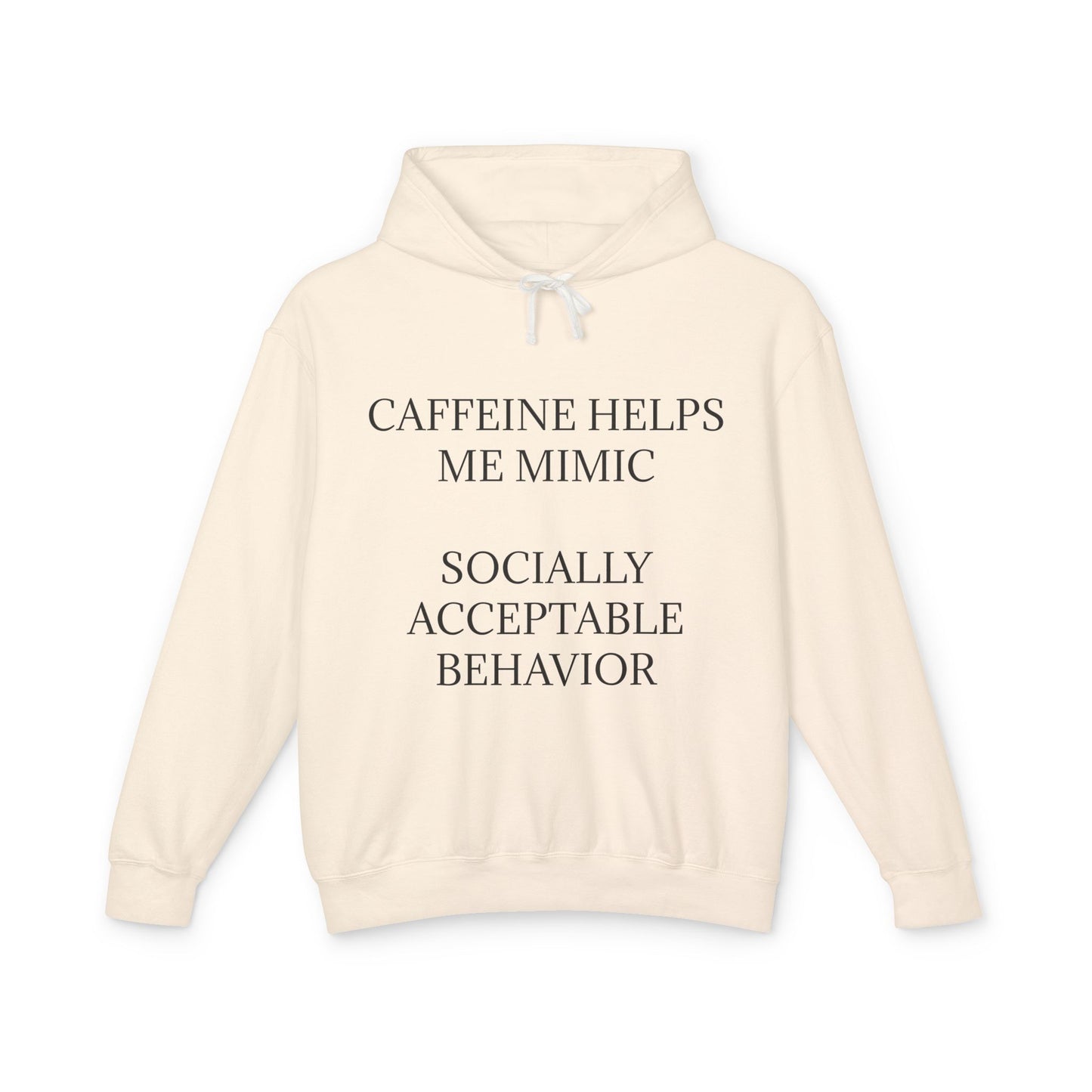 Socially Acceptable Unisex Lightweight Hoodie