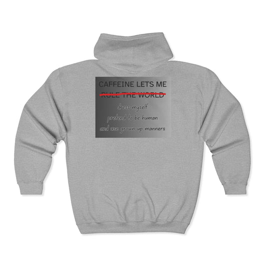 Caffeine Lets Me Unisex Full Zip Hoodie