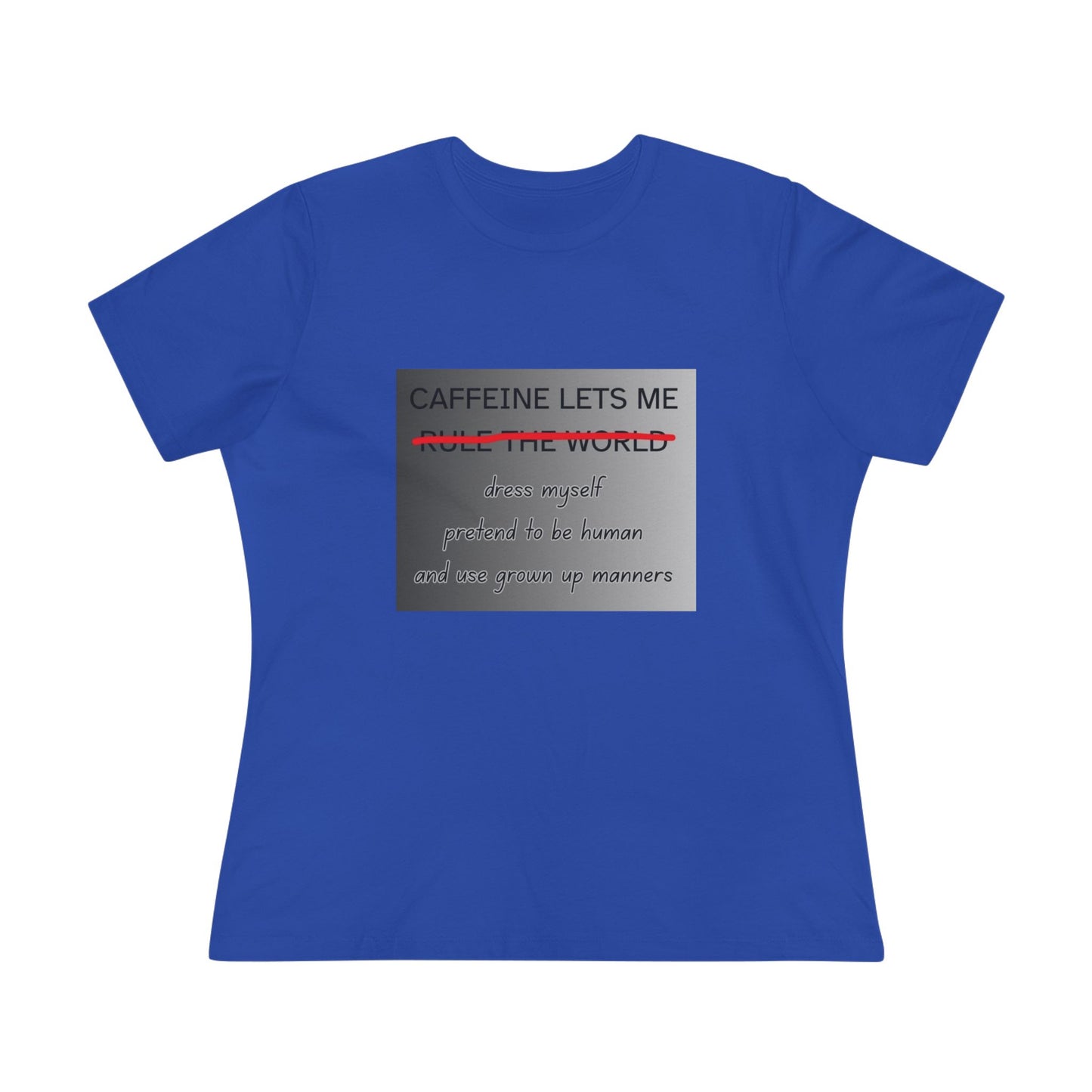 Caffeine Lets Me Women's Short Sleeve Crewneck Tee