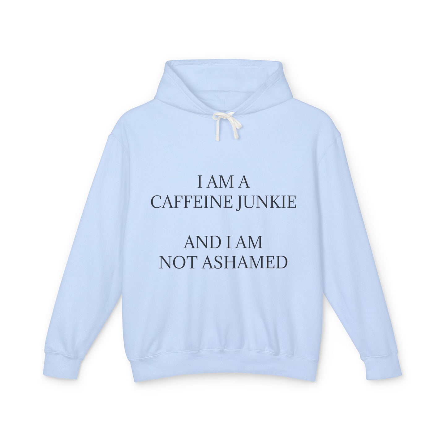 Caffeine Junkie Unisex Lightweight Hoodie