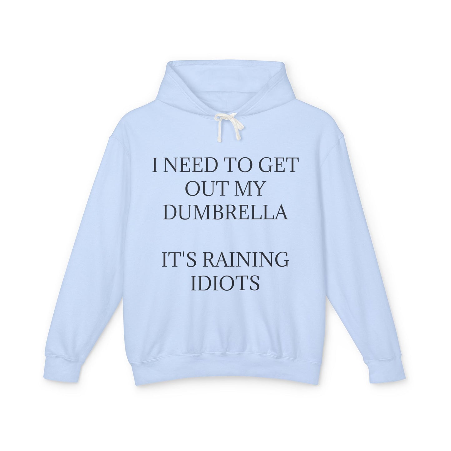 Dumbrella Unisex Lightweight Hoodie