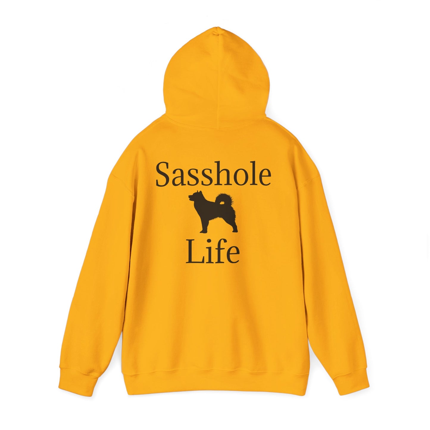 Sasshole Life Unisex Hoodie