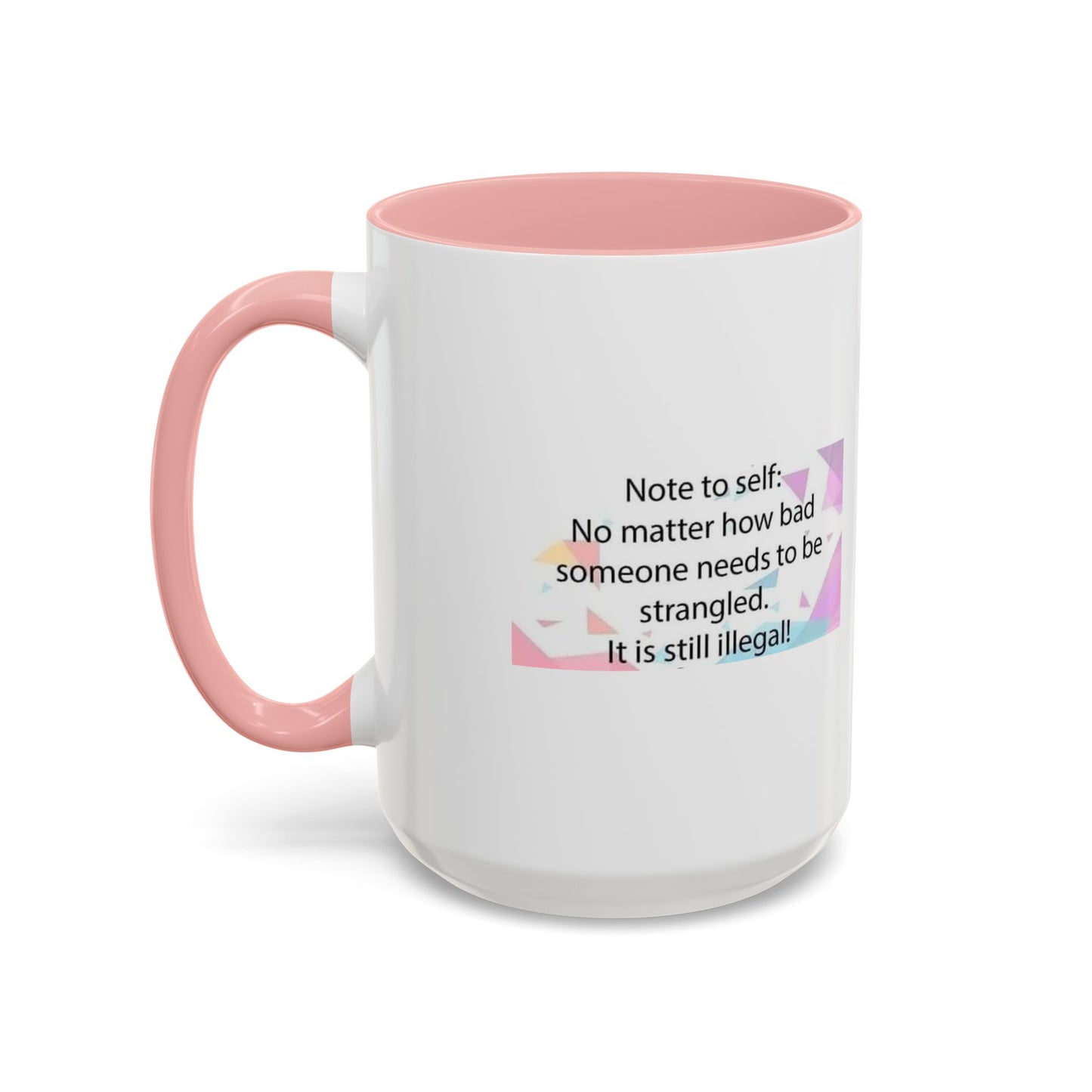 Note To Self 2-Tone Coffee Mug