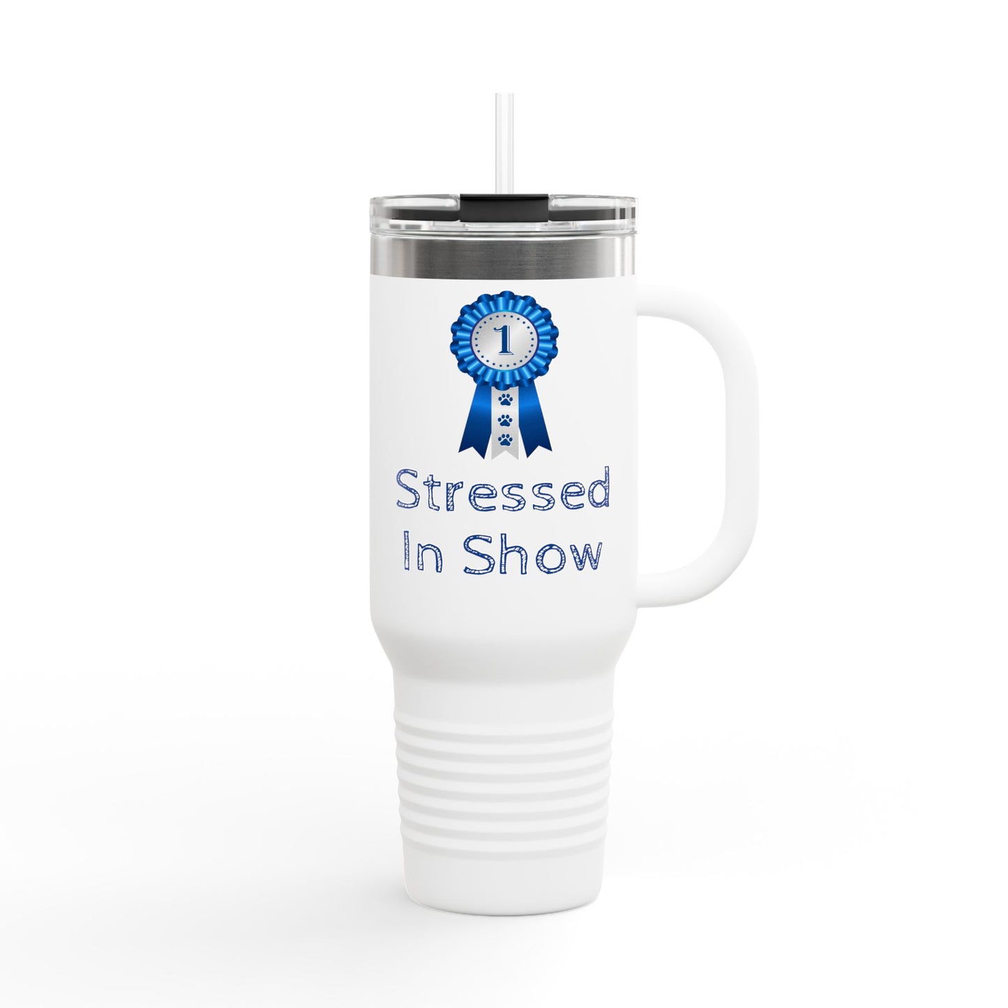 Stressed In Show Insulated Travel Mug
