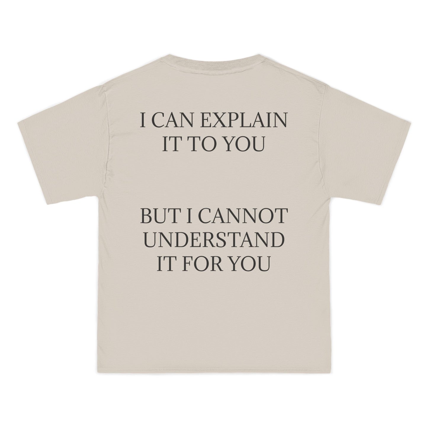 I Cannot Understand It For You Men's Short-Sleeve Crewneck Tee