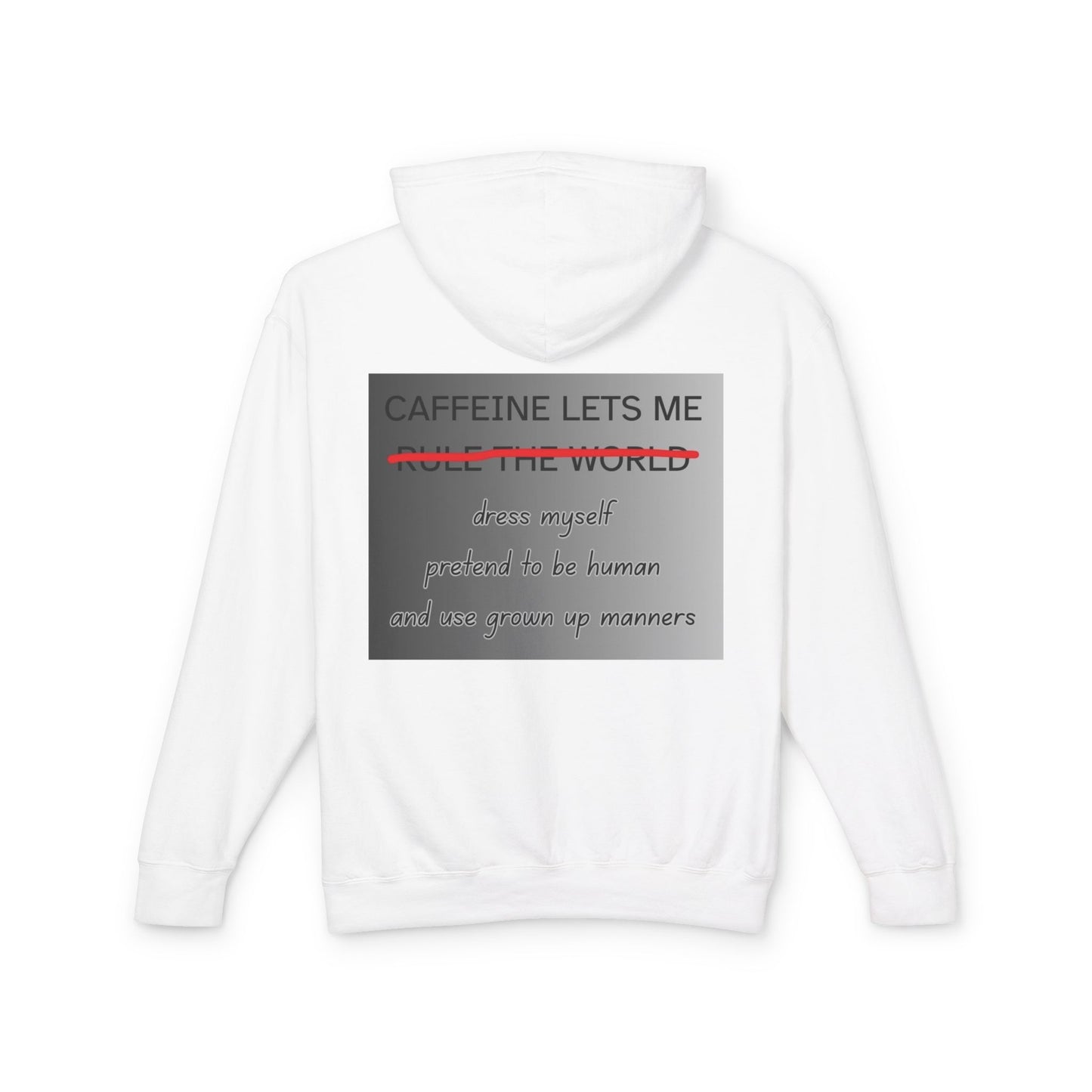 Caffiene Lets Me Unisex Lightweight Hoodie