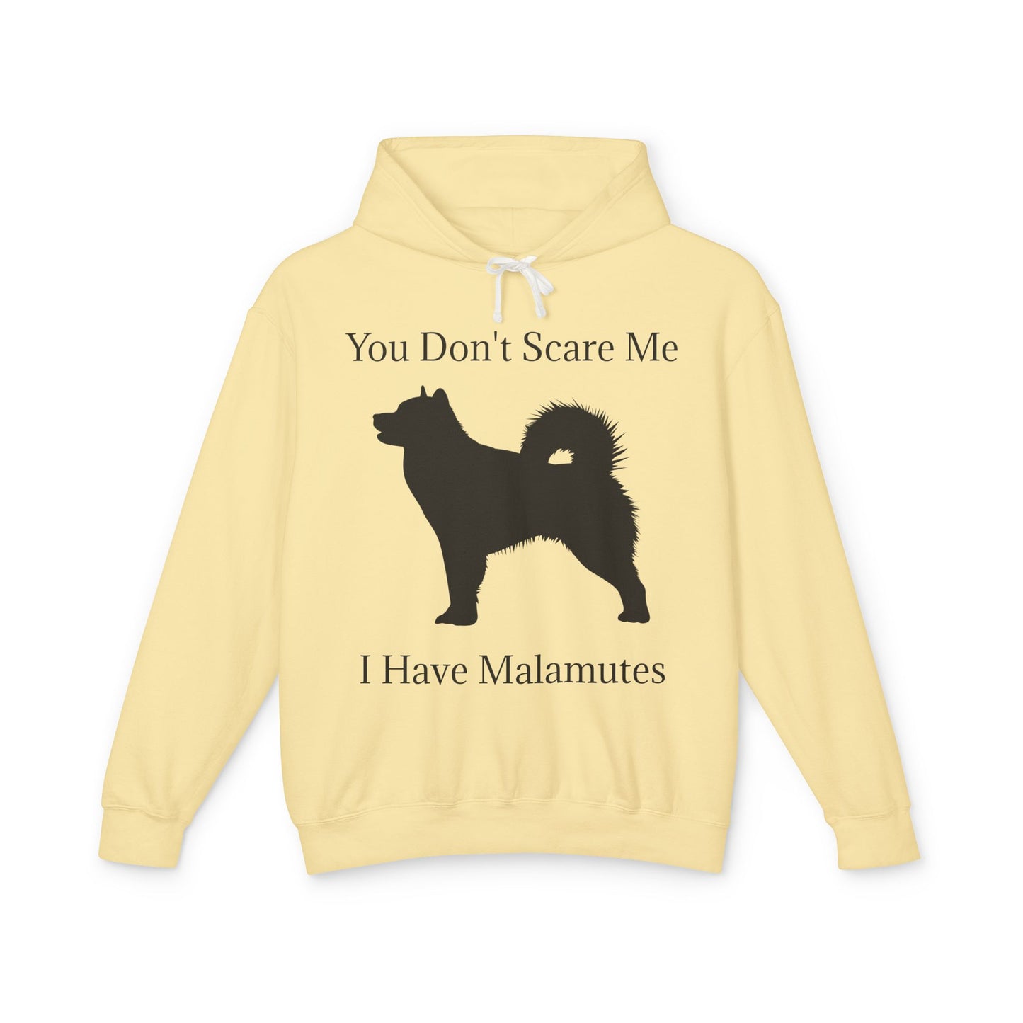 You Don't Scare Me Unisex Lightweight Hoodie